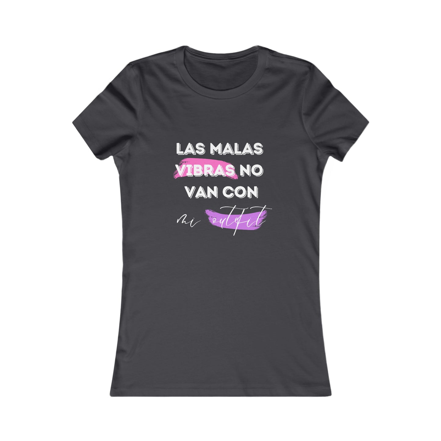 Las Malas Vibras No Van Con Mi Outfit
