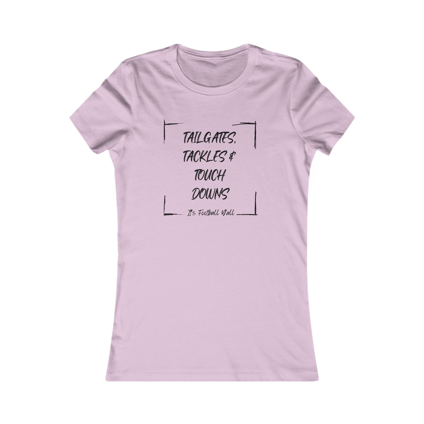 Tailgates, Tackles, and Touchdowns Football Black Letters Women's Favorite Tee