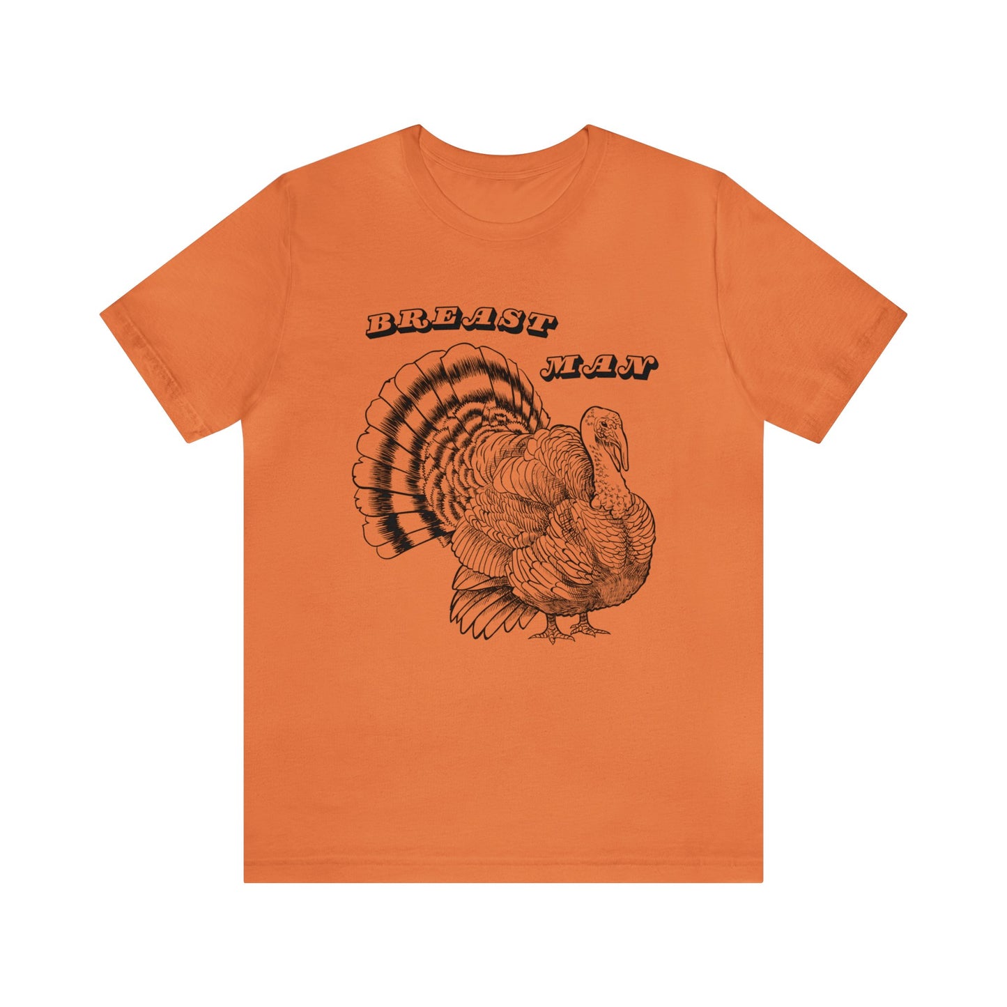 Breast Man. Thanksgiving Jersey Short Sleeve Tee