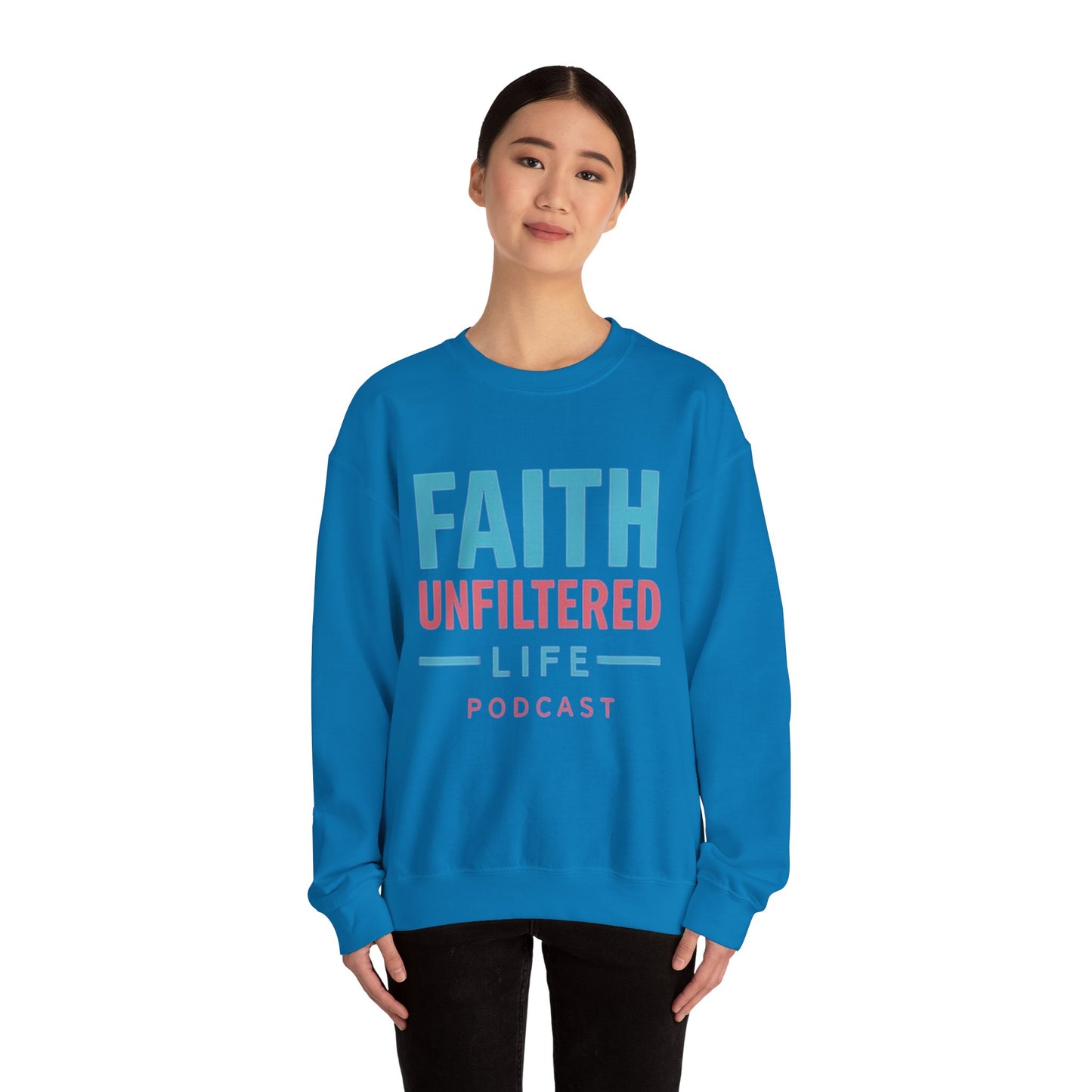 Faith Unfiltered Podcast Crewneck Sweatshirt | Prayer Is Free