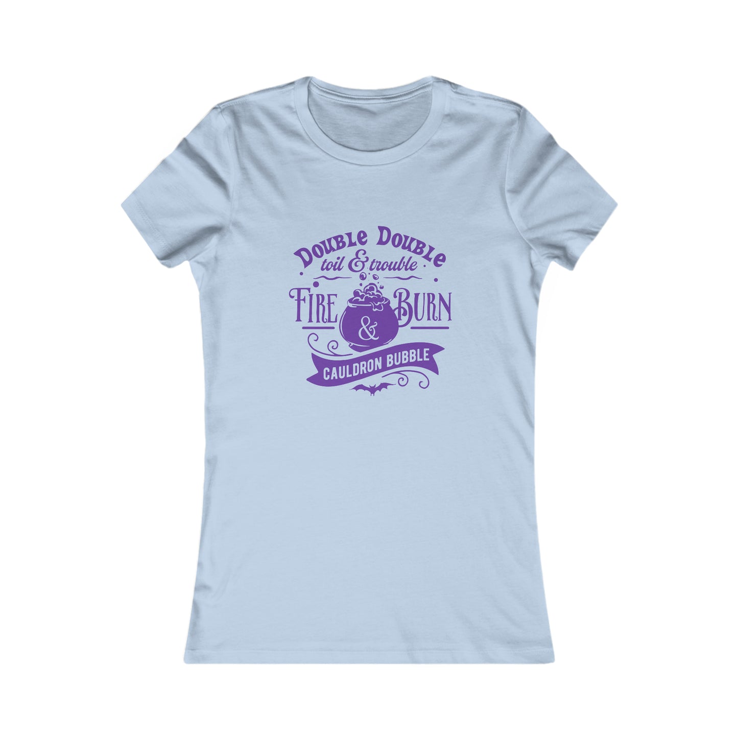 Double Double Toil & Trouble Women's Tshirt
