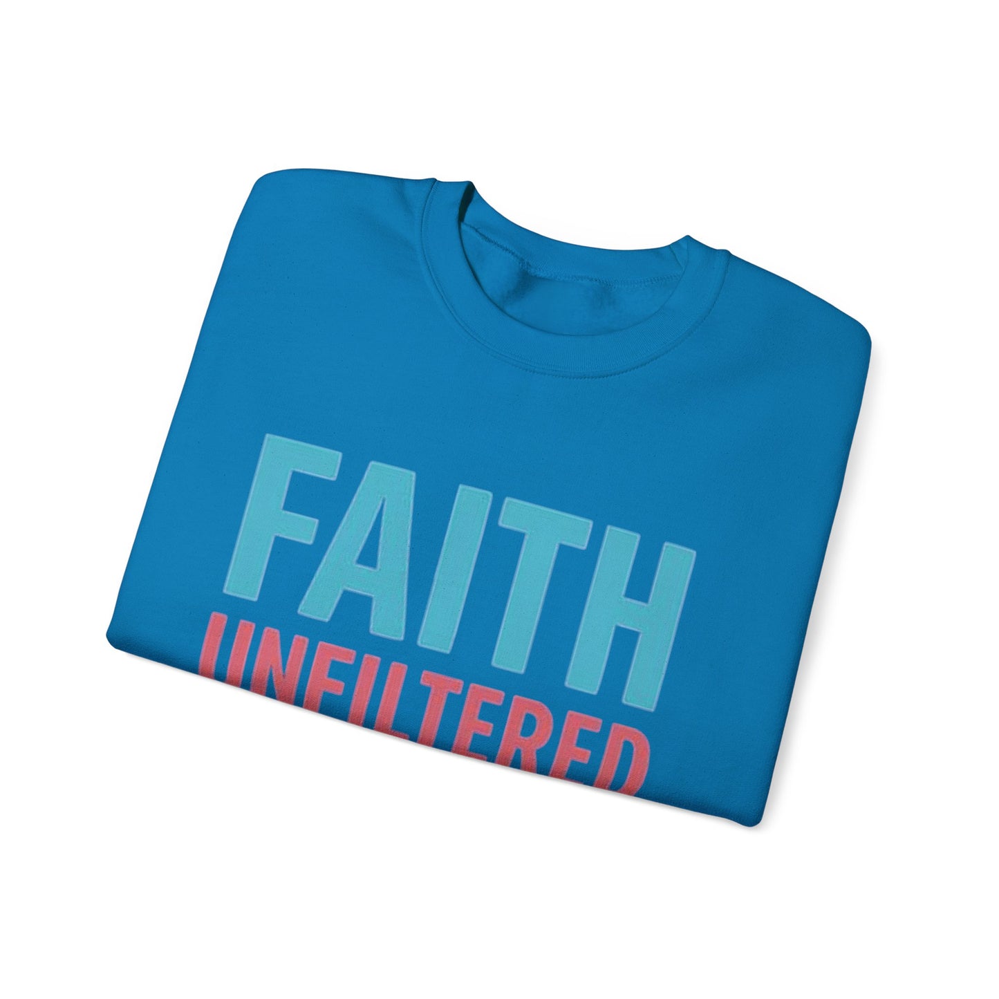 Faith Unfiltered Podcast Crewneck Sweatshirt | Prayer Is Free