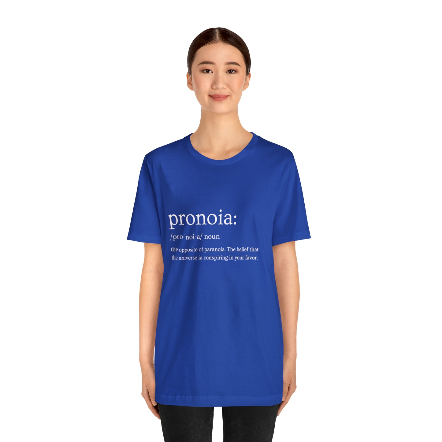 Pronoia Definition - Unisex Jersey Short Sleeve Tee