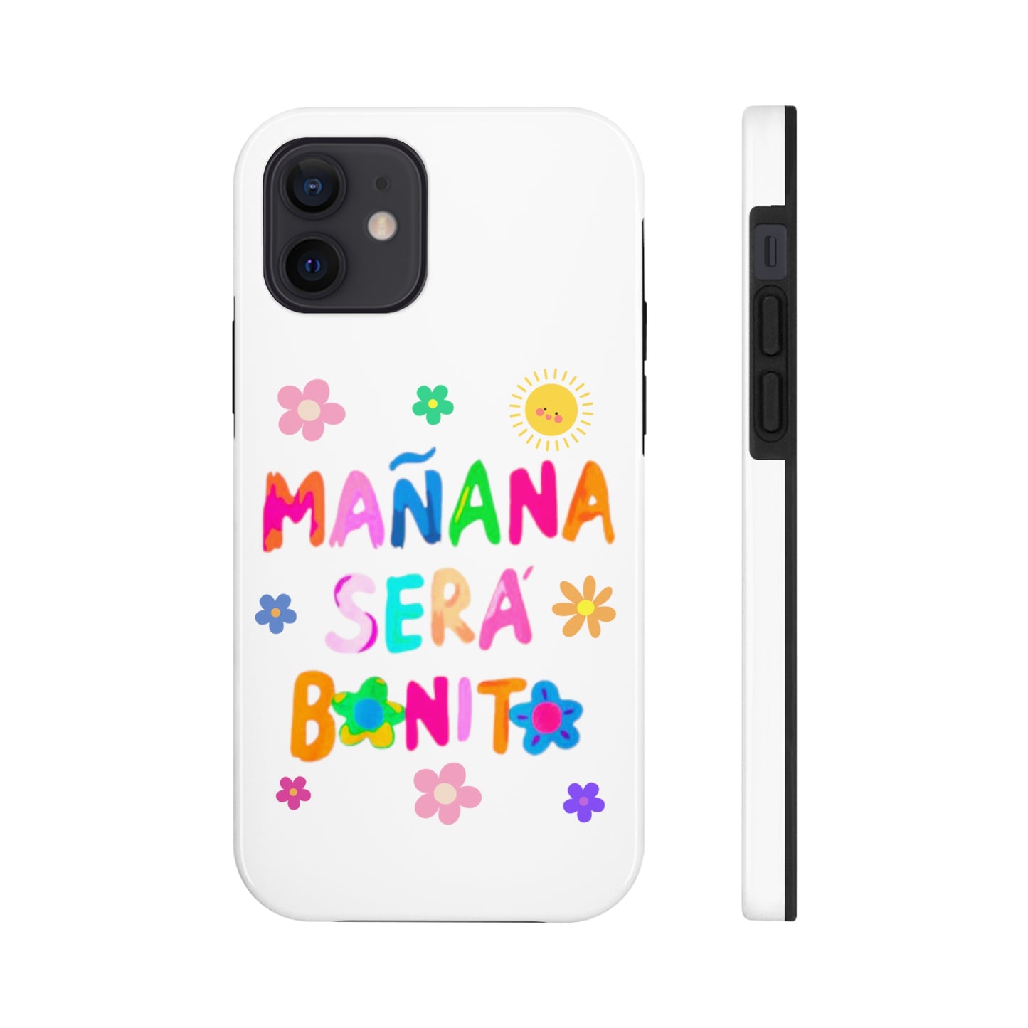Mañana Sera Bonito - Tough Phone Cases