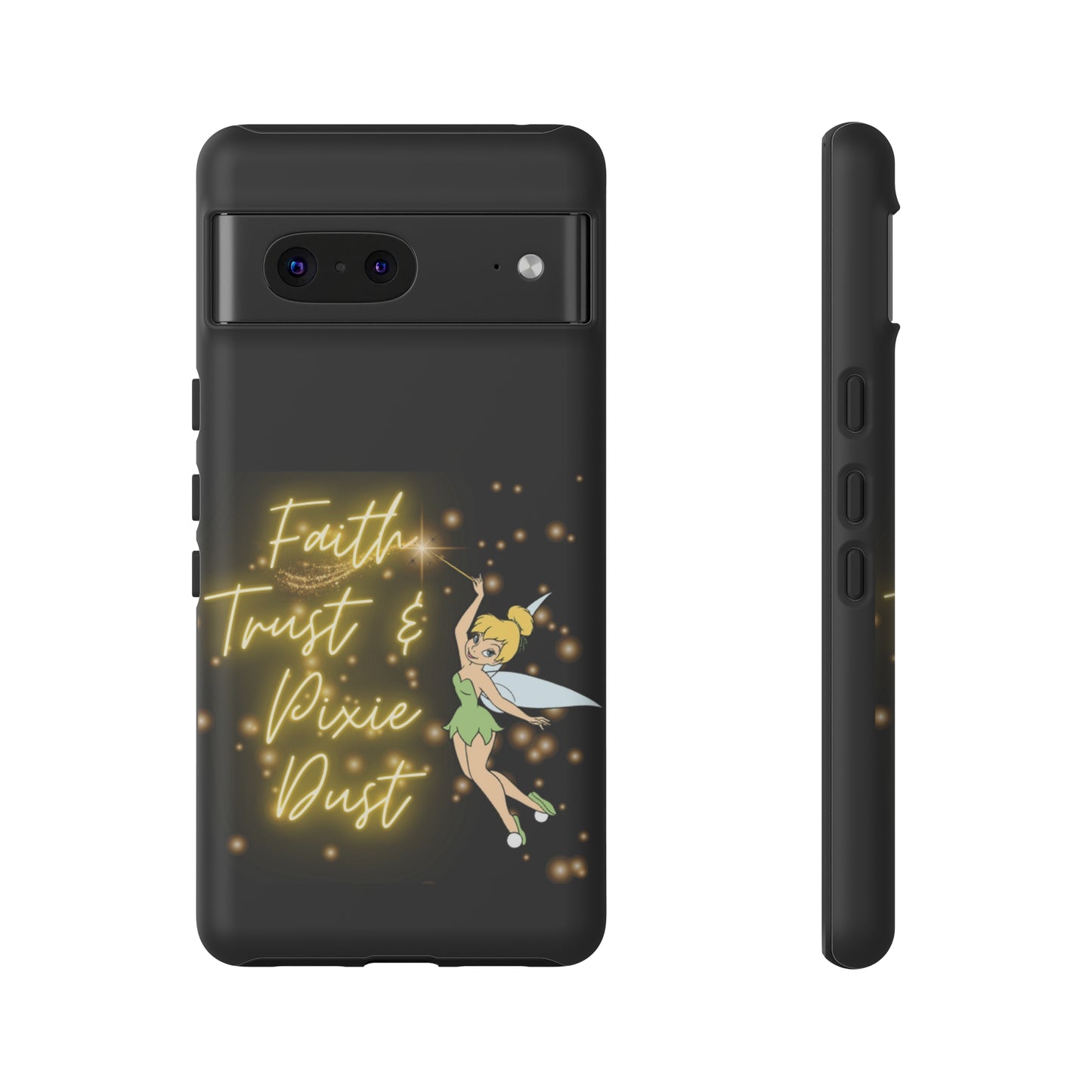 Faith Trust & Pixie Dust - Tough Cases