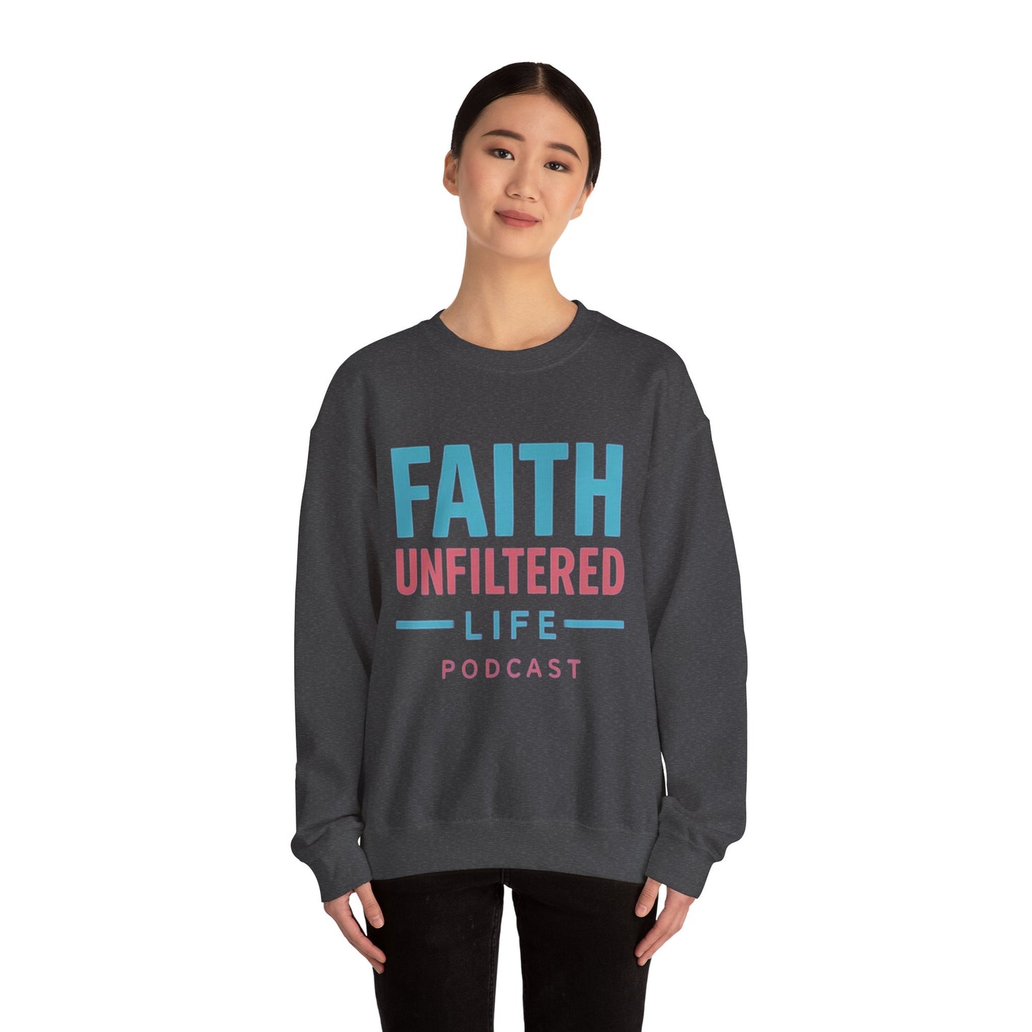 Faith Unfiltered Podcast Crewneck Sweatshirt | Prayer Is Free