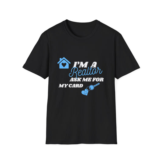 Realtor T-Shirt - Ask me for my card ( light blue)