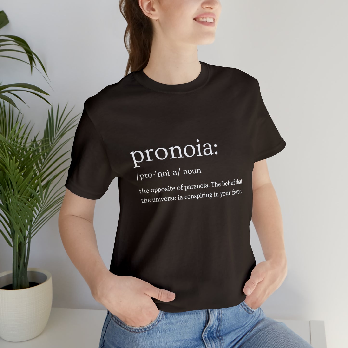 Pronoia Definition - Unisex Jersey Short Sleeve Tee