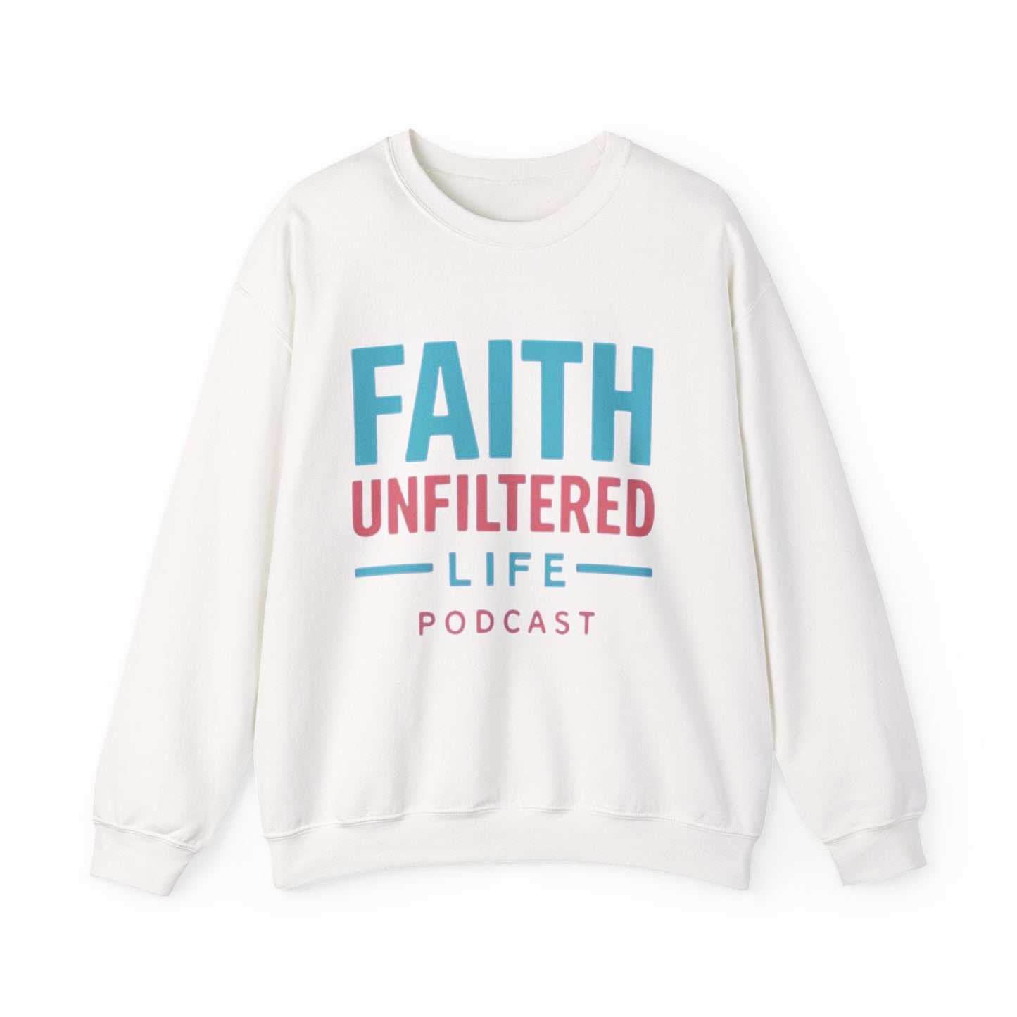 Faith Unfiltered Podcast Crewneck Sweatshirt | Prayer Is Free