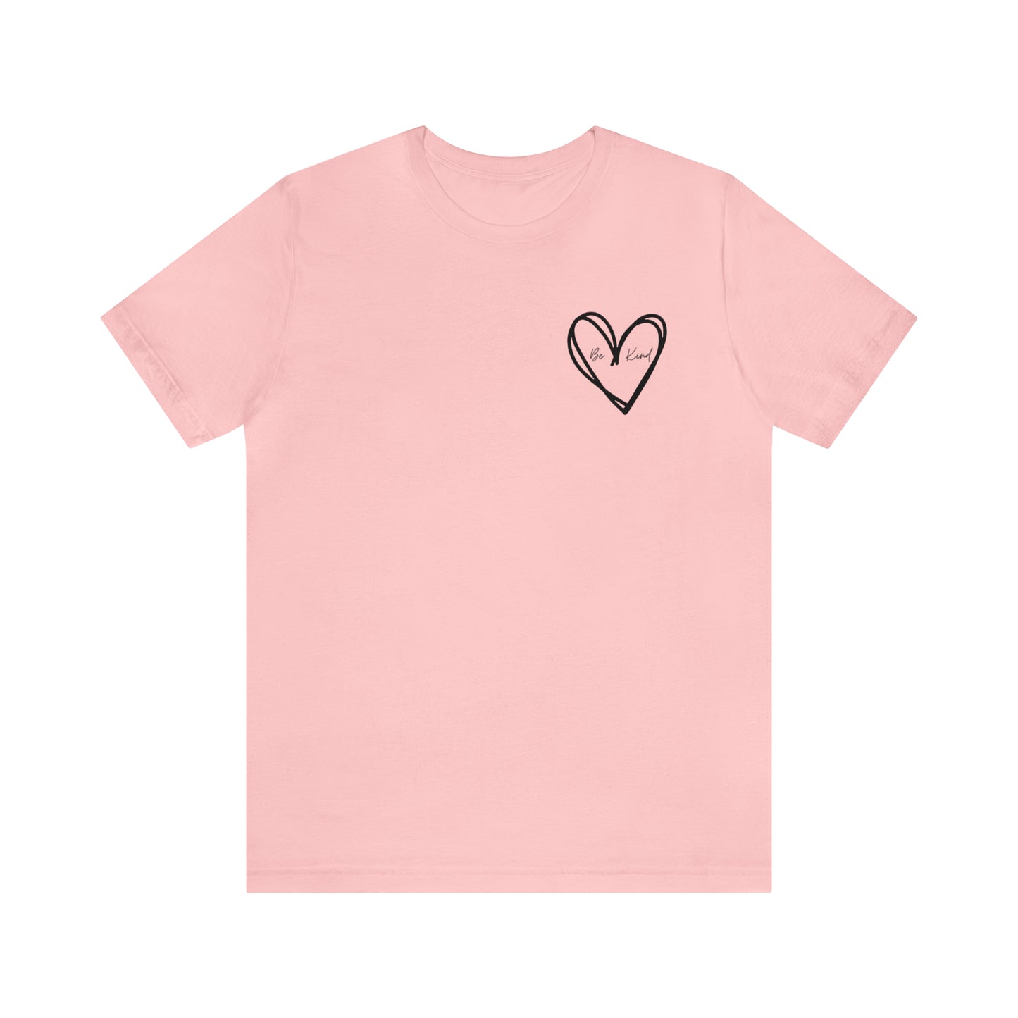 Be Kind - Unisex Jersey Short Sleeve Tee