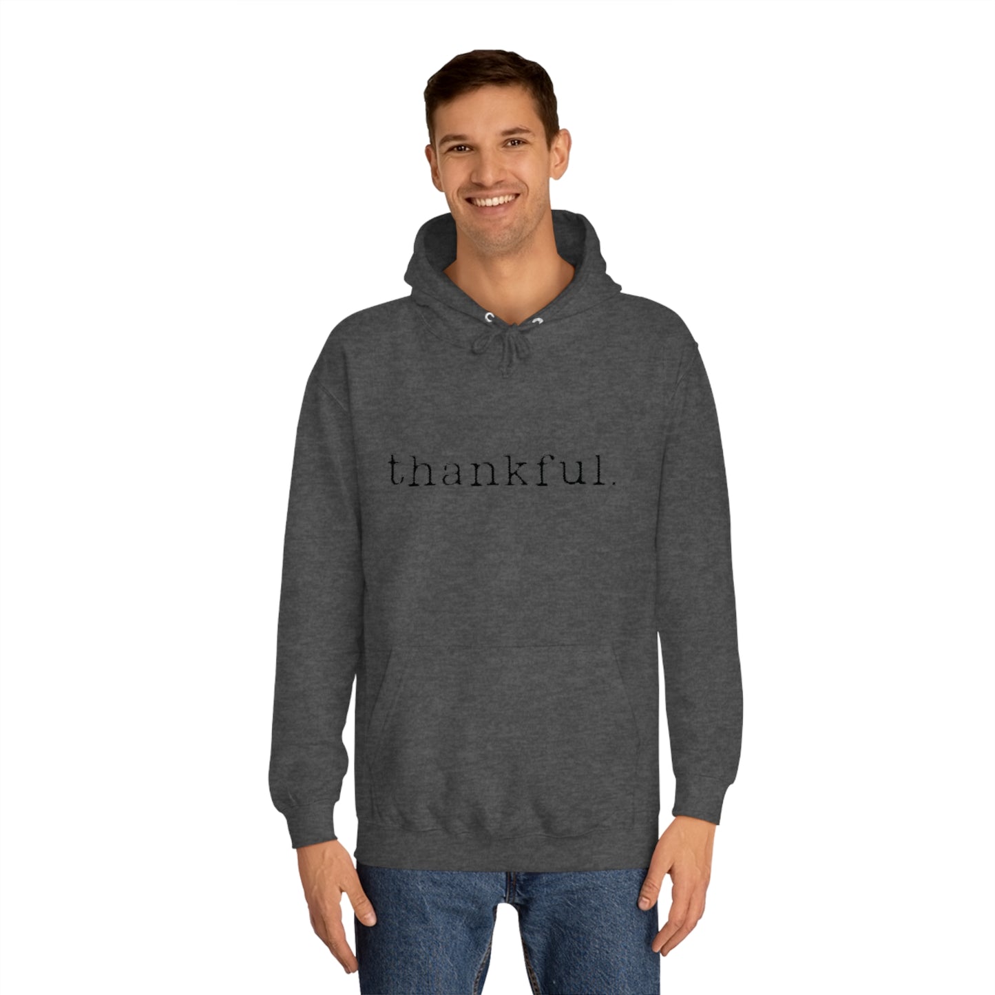 Thankful. Unisex College Hoodie