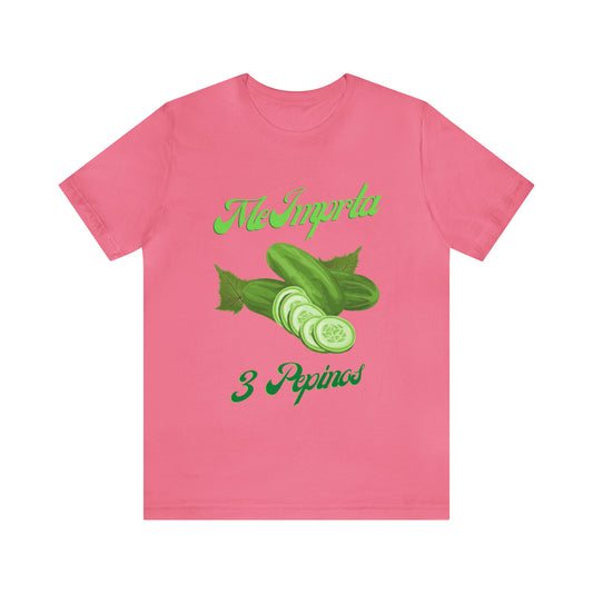 Me Importa 3 Pepinos -Unisex Jersey Short Sleeve Tee