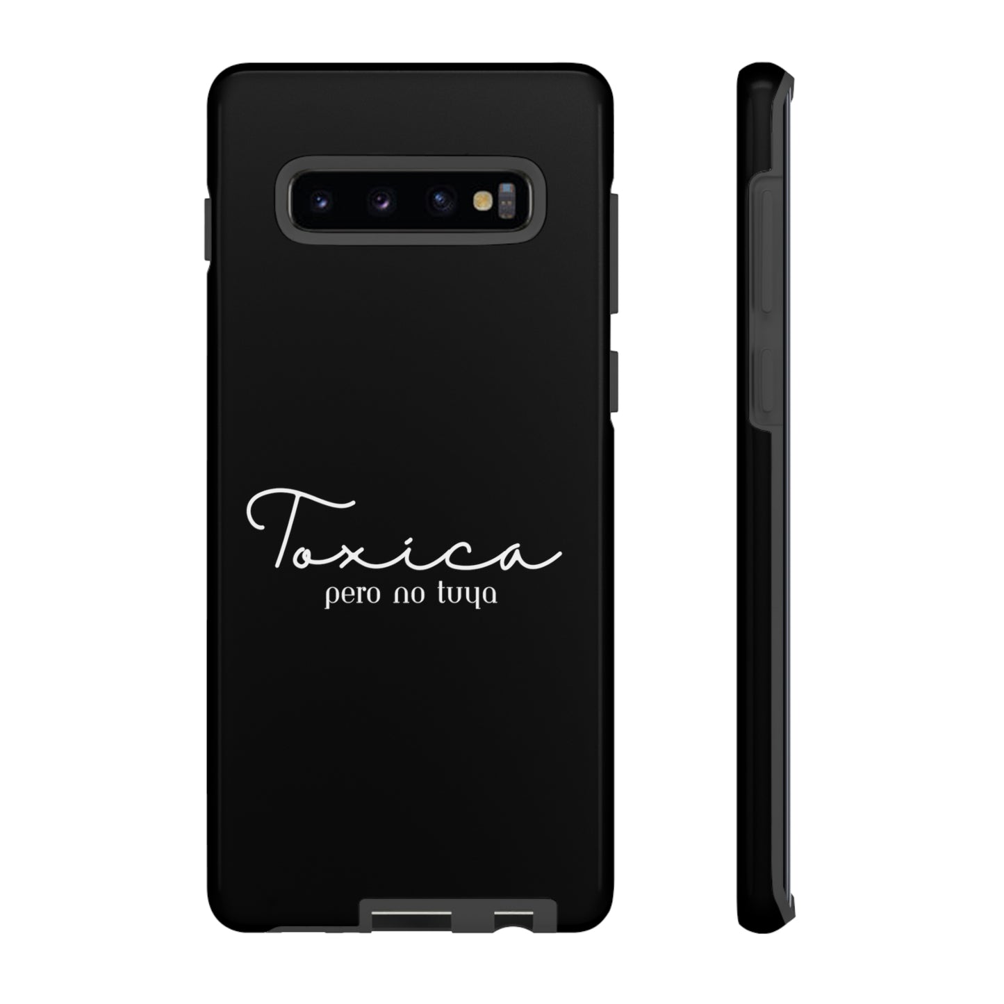 Toxica Pero No Tuya - Tough Cases