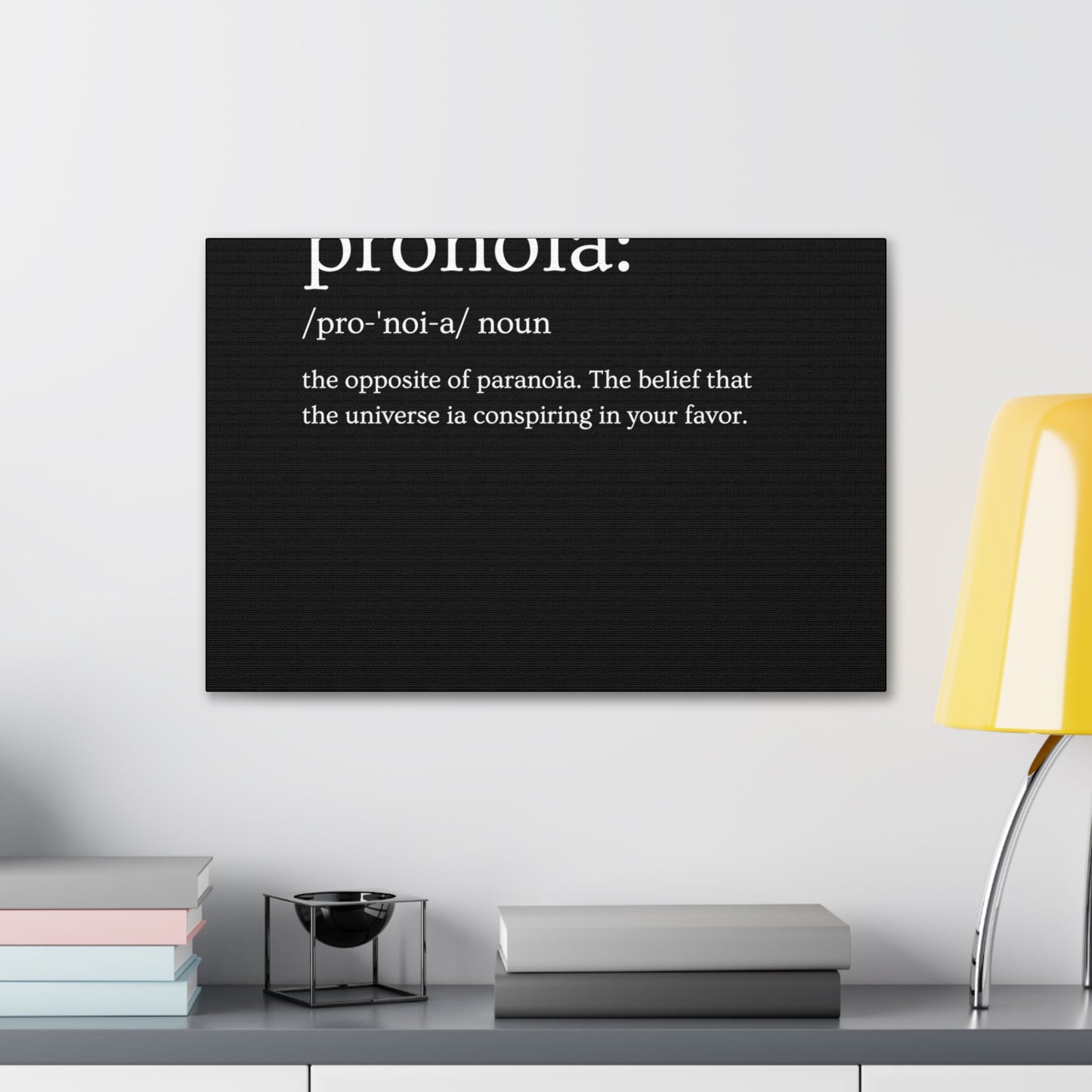 Pronoia - definition Canvas Gallery Wraps
