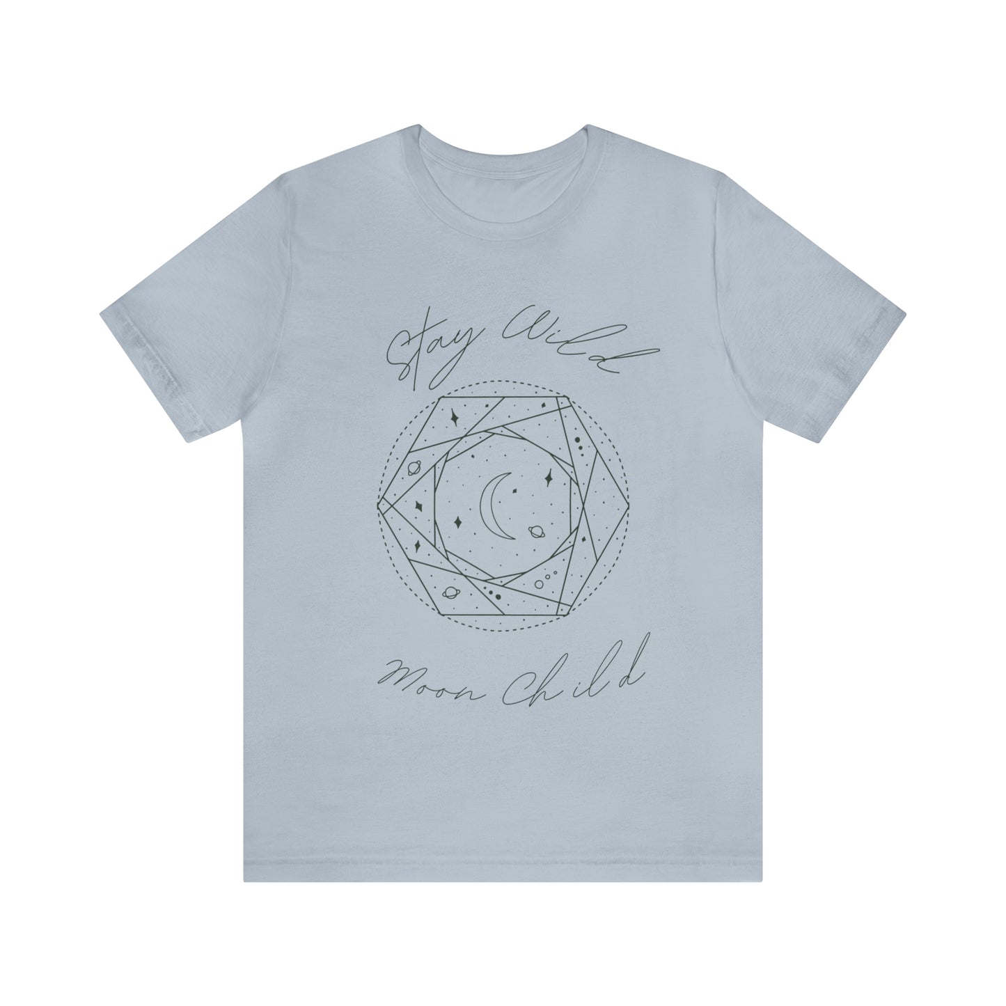 Stay Wild Moon Child- Unisex T shirt