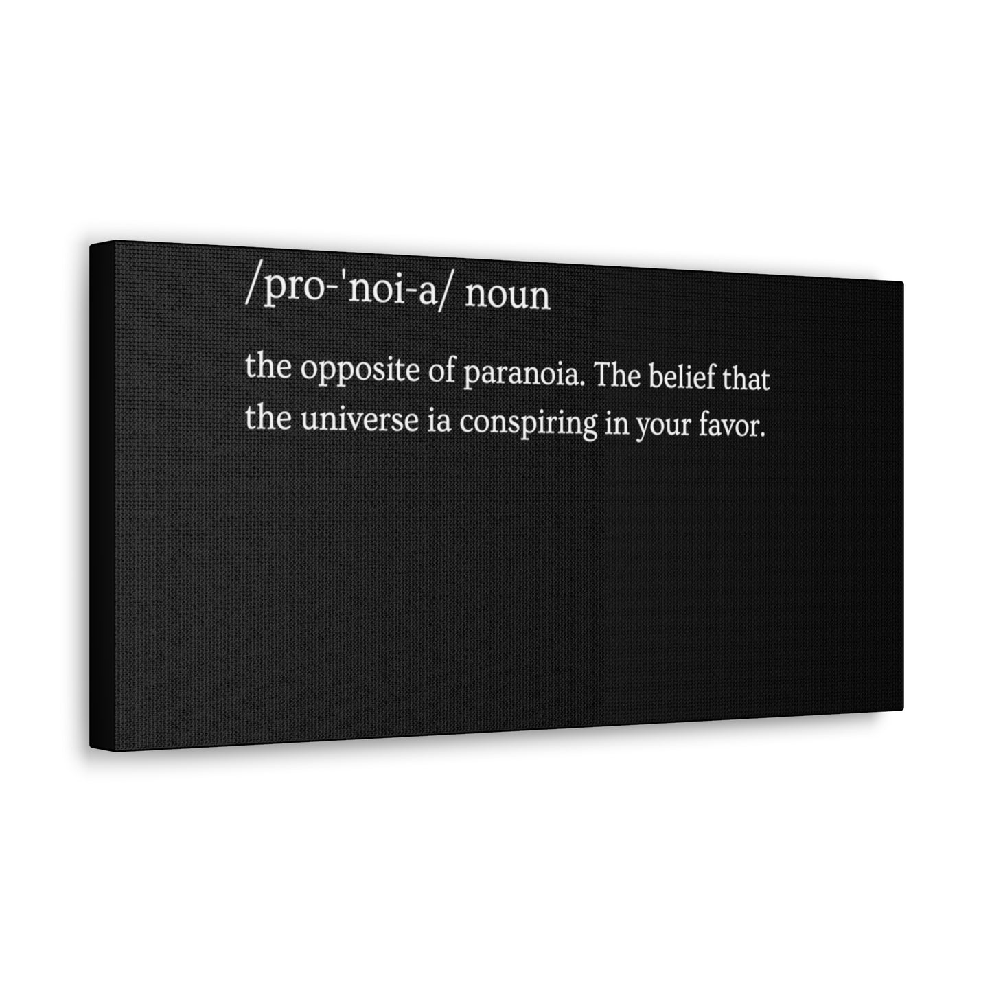 Pronoia - definition Canvas Gallery Wraps