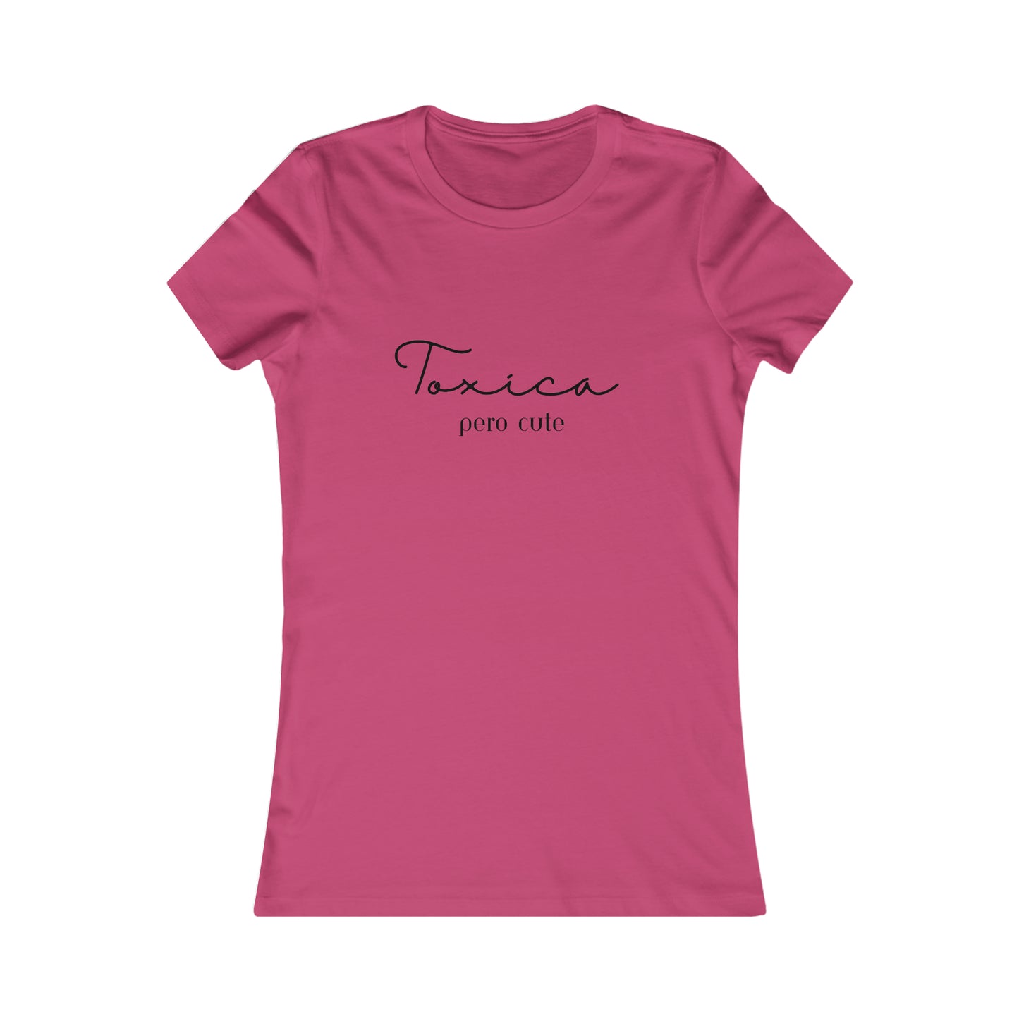 Toxica Pero Cute Minimalist Women's Favorite Tee