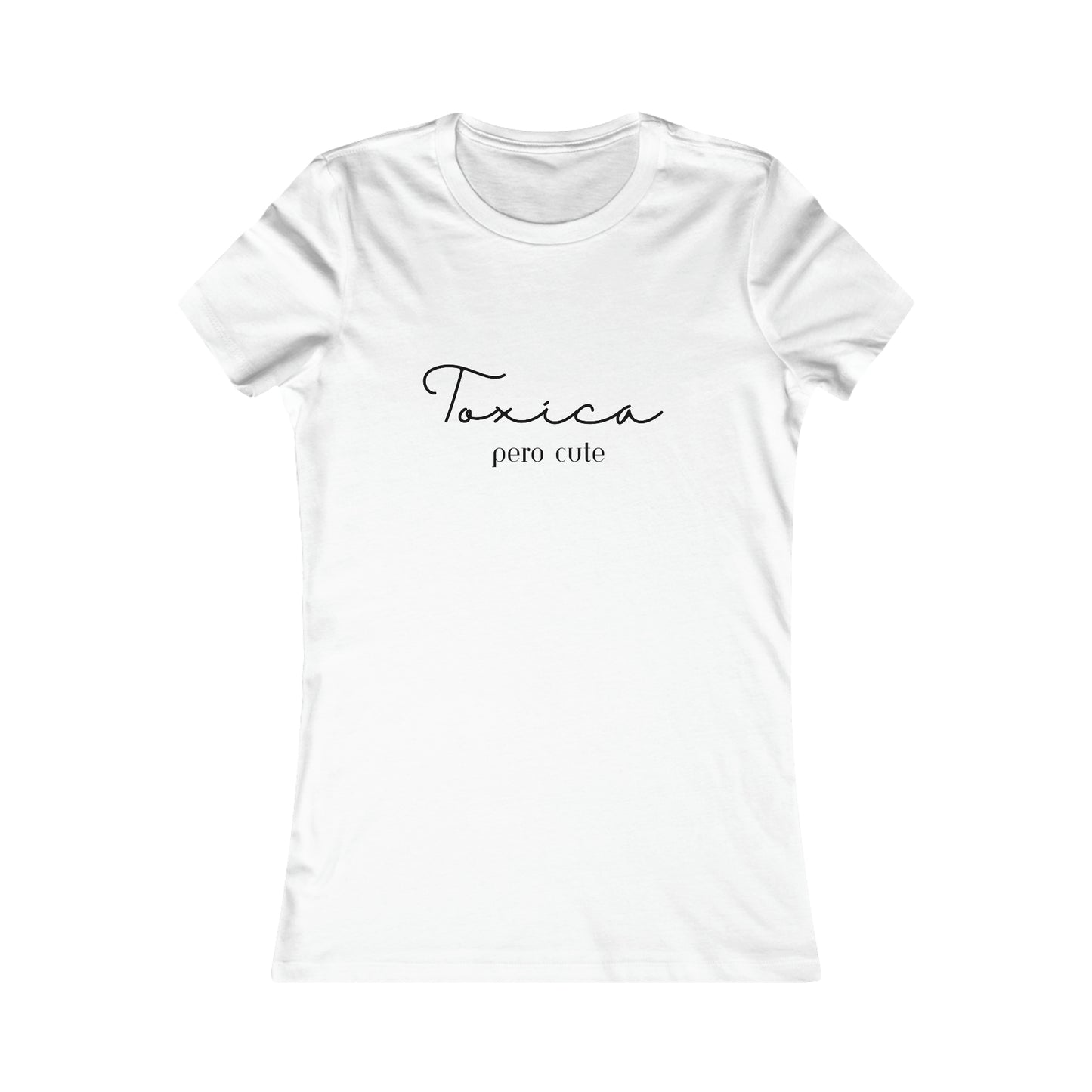 Toxica Pero Cute Minimalist Women's Favorite Tee