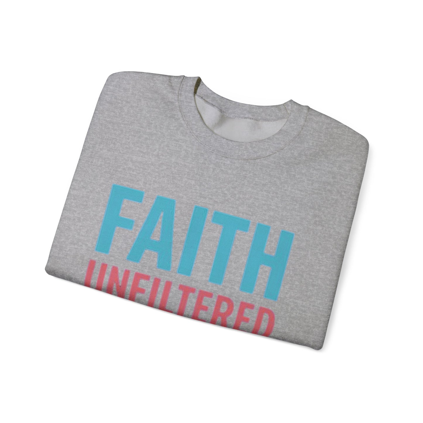 Faith Unfiltered Podcast Crewneck Sweatshirt | Prayer Is Free