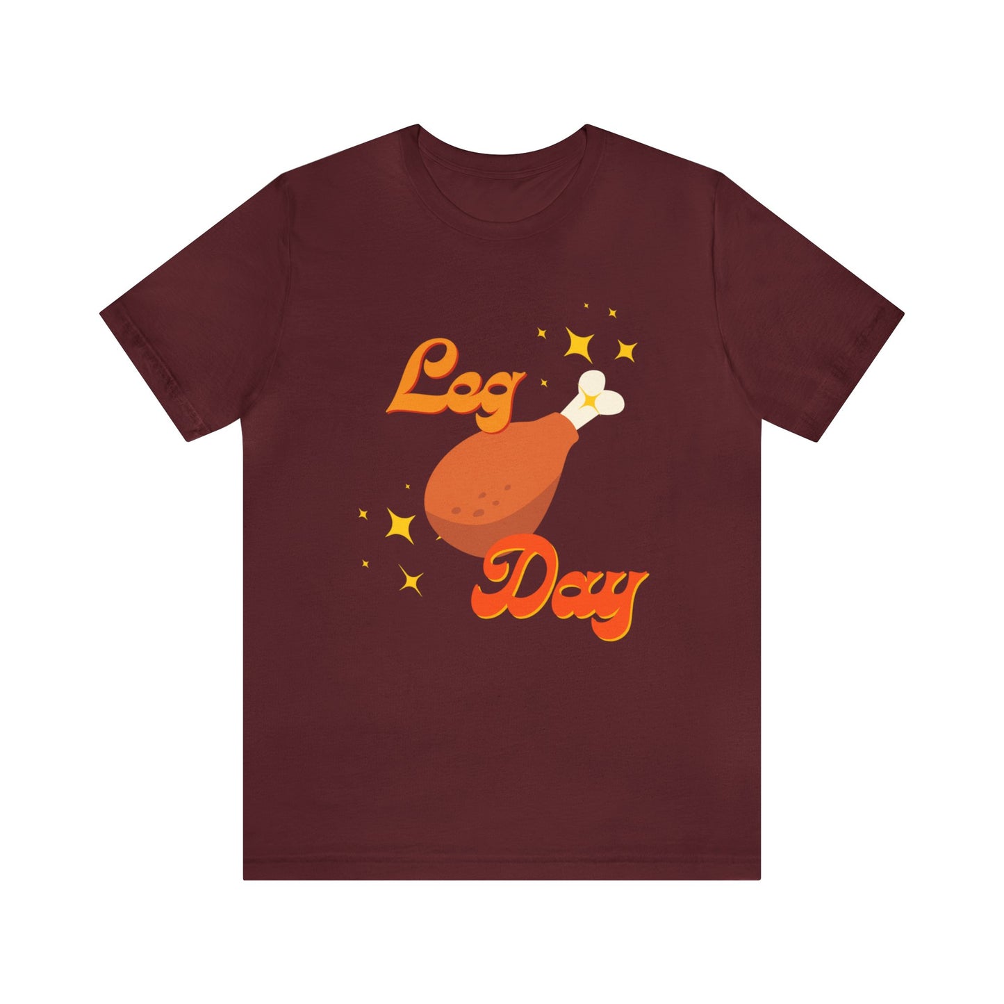 Leg Day Unisex Jersey Short Sleeve Tee