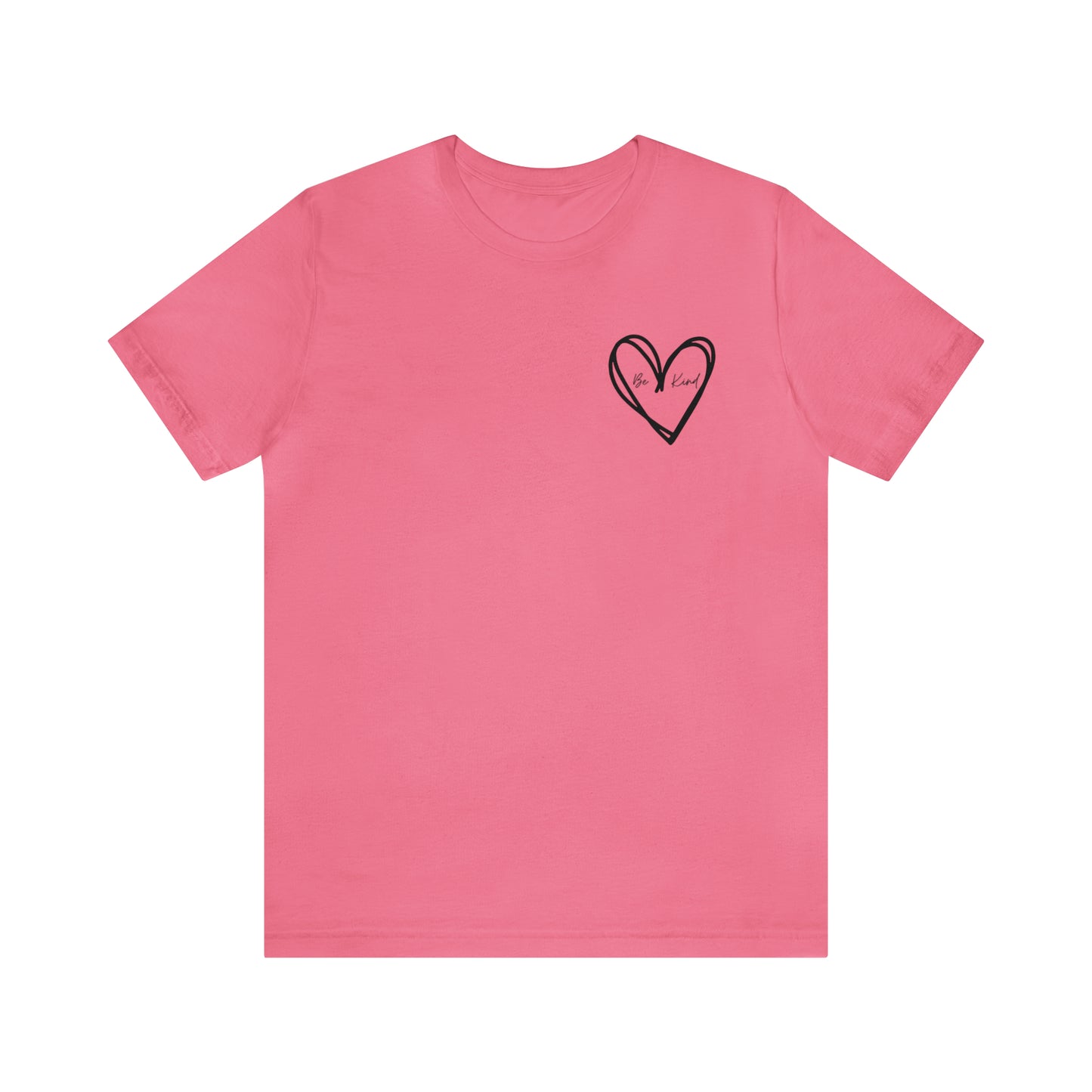 Be Kind - Unisex Jersey Short Sleeve Tee