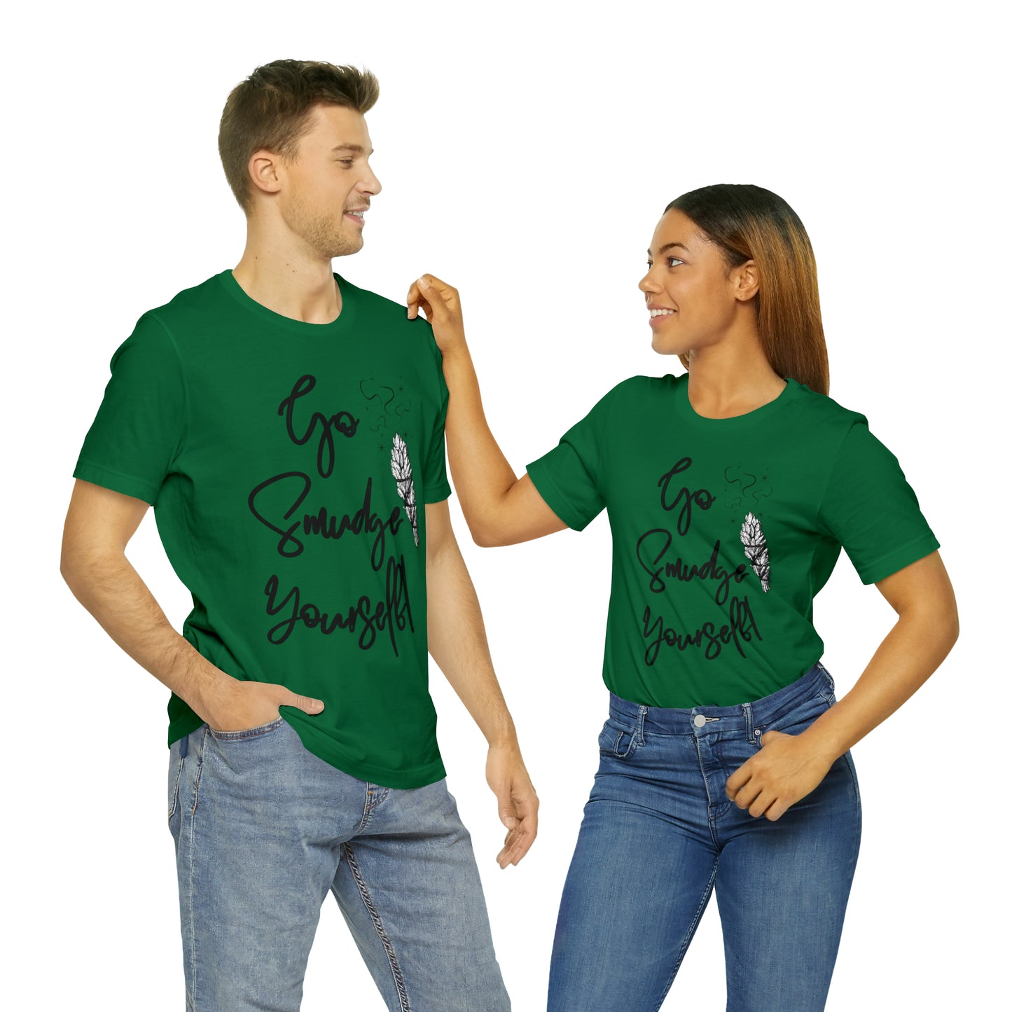 Go Smudge Yourself- Witchy Shirt (Unisex)
