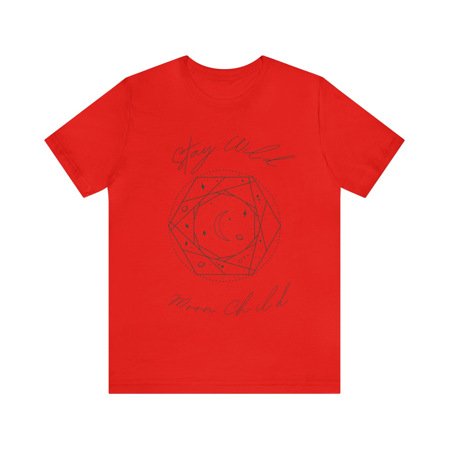 Stay Wild Moon Child- Unisex T shirt