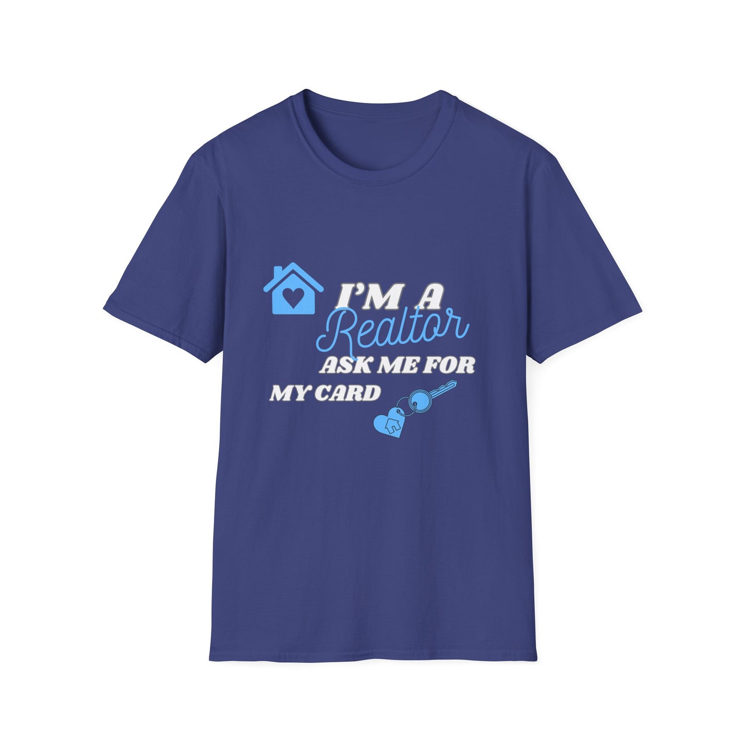 Realtor T-Shirt - Ask me for my card ( light blue)