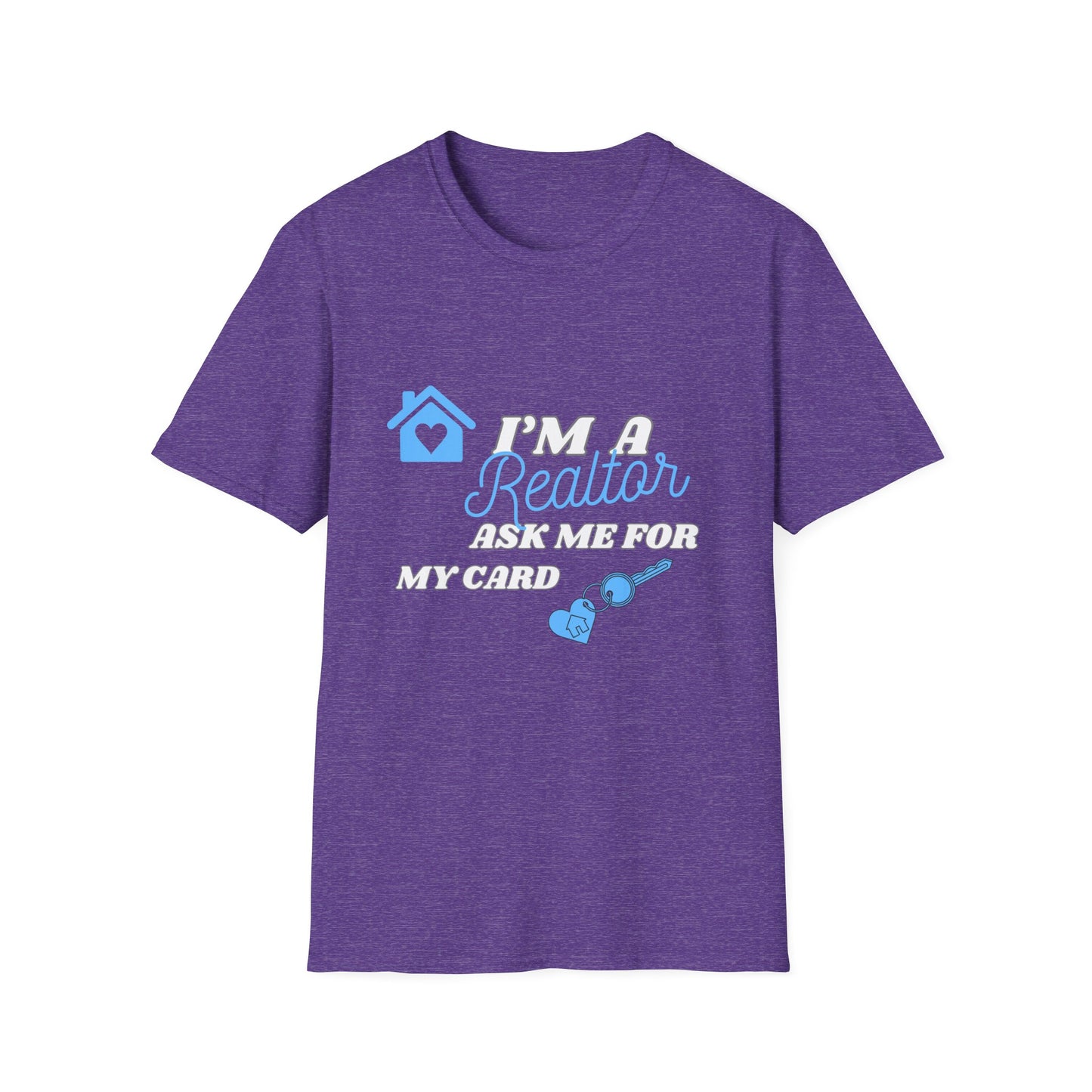 Realtor T-Shirt - Ask me for my card ( light blue)