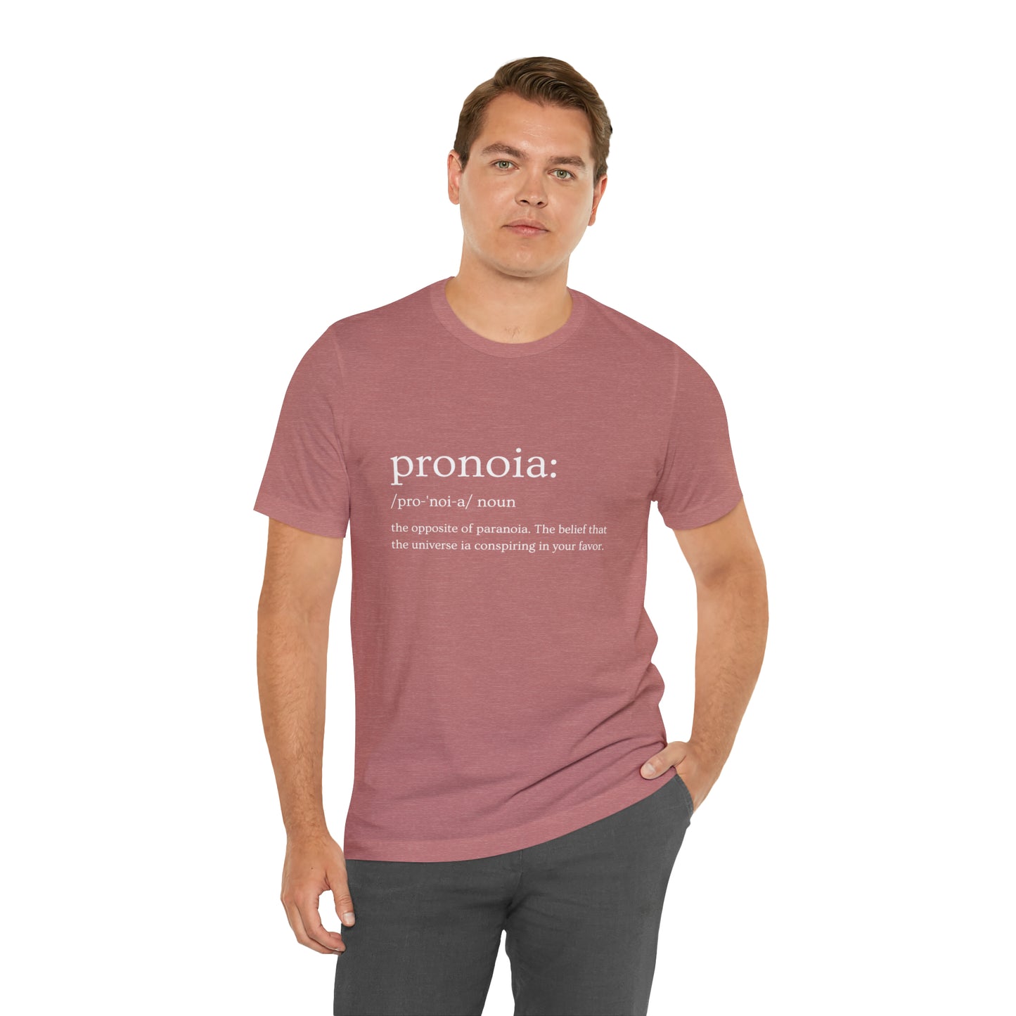 Pronoia Definition - Unisex Jersey Short Sleeve Tee