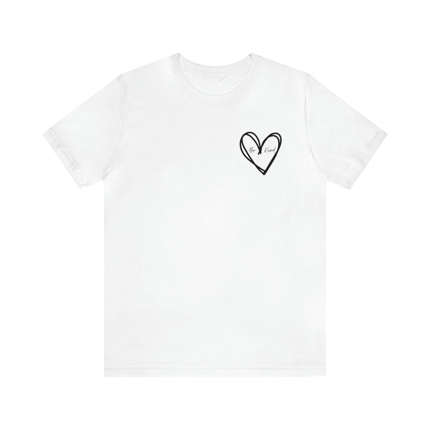 Be Kind - Unisex Jersey Short Sleeve Tee