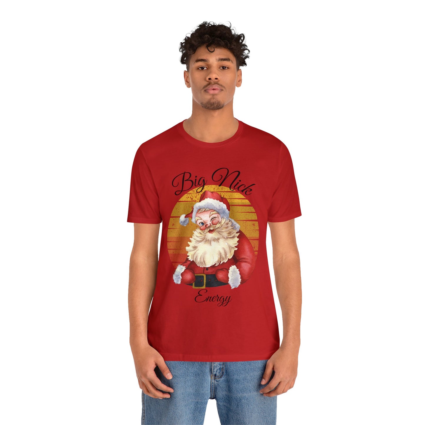 Big Nick Energy - Santa Christmas T Shirt Unisex