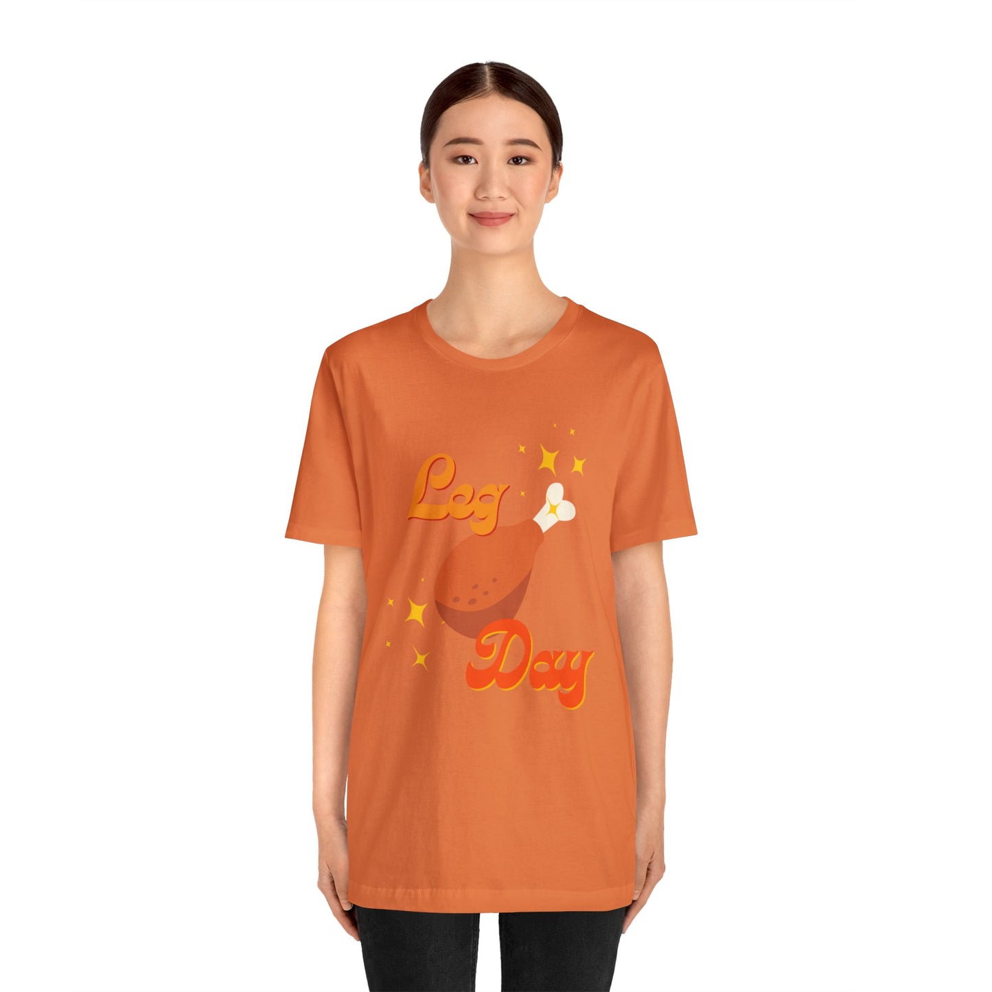 Leg Day Unisex Jersey Short Sleeve Tee