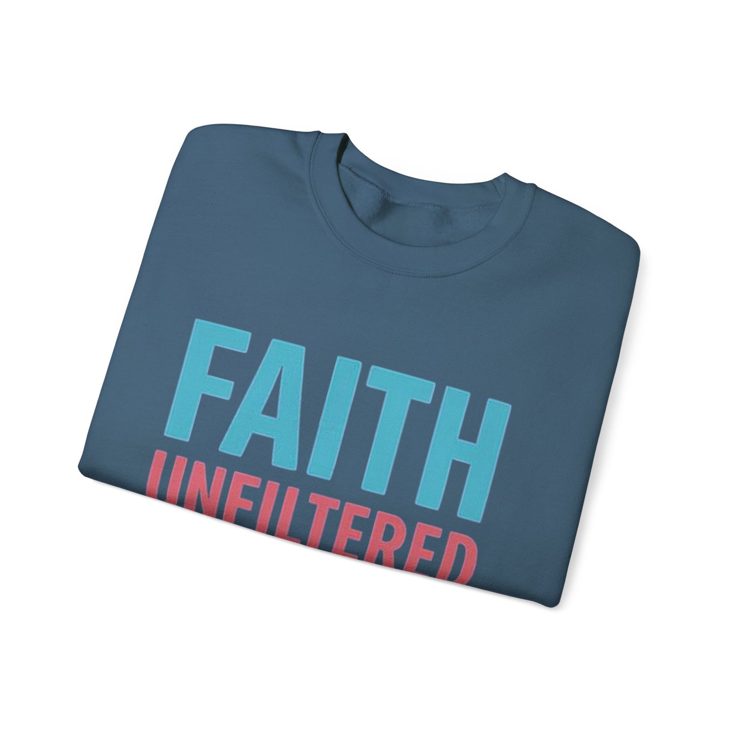 Faith Unfiltered Podcast Crewneck Sweatshirt | Prayer Is Free