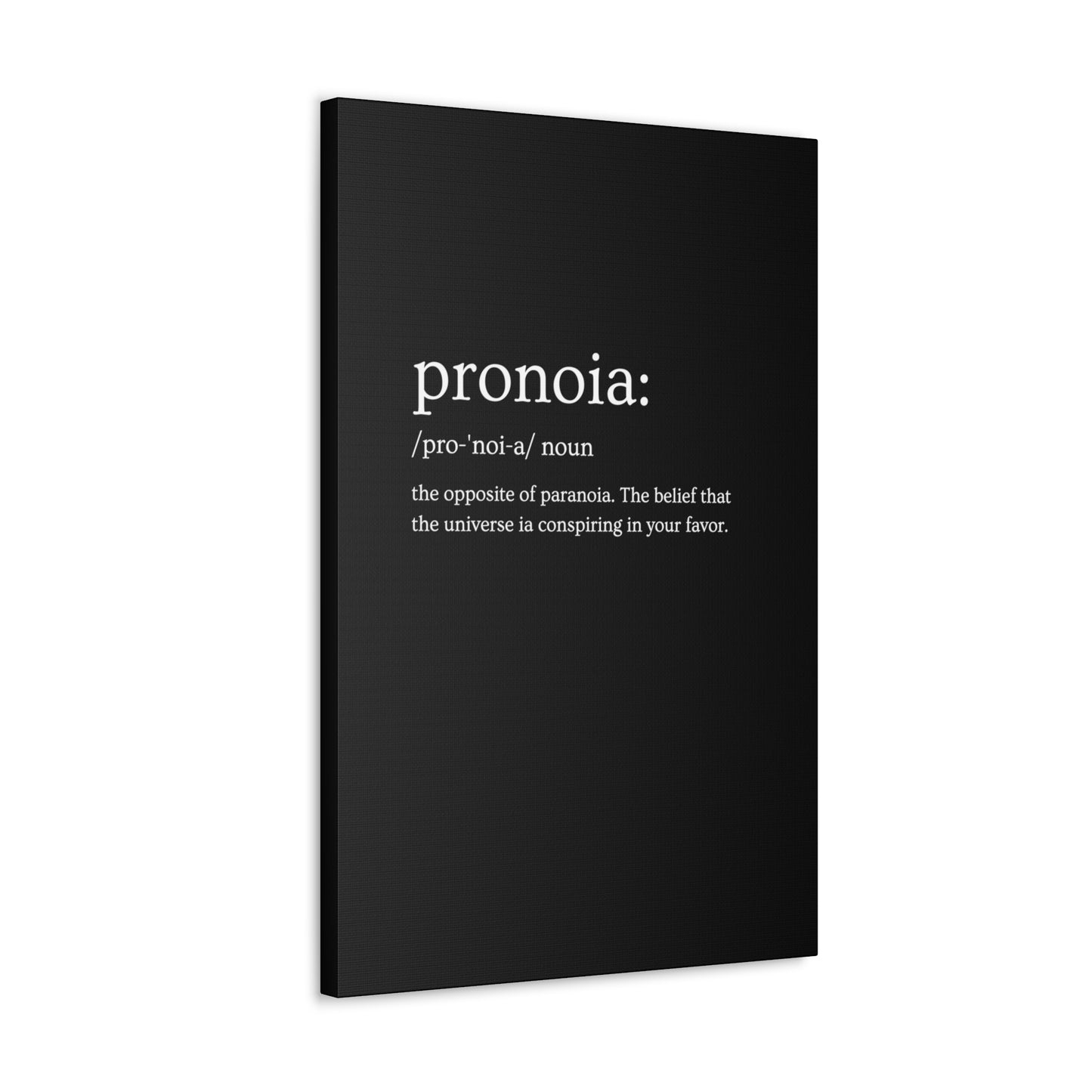 Pronoia - definition Canvas Gallery Wraps