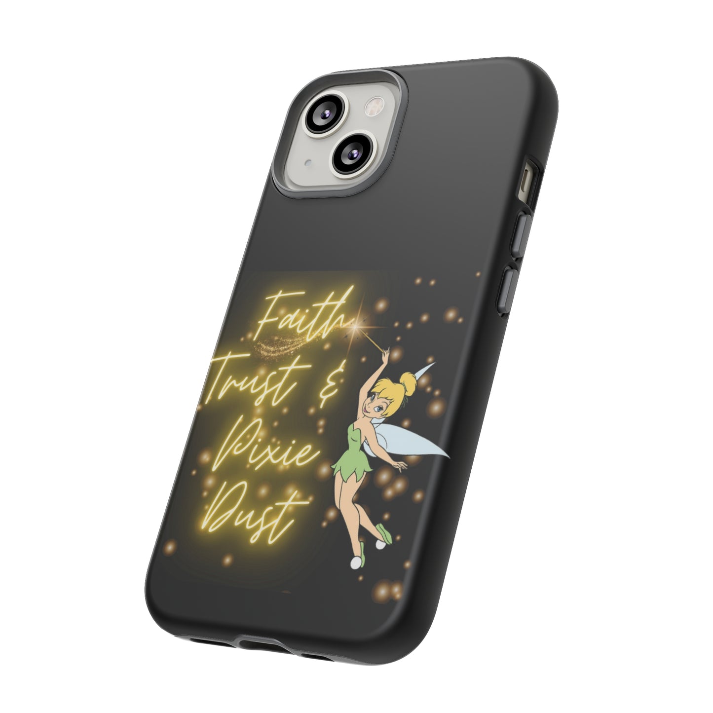 Faith Trust & Pixie Dust - Tough Cases