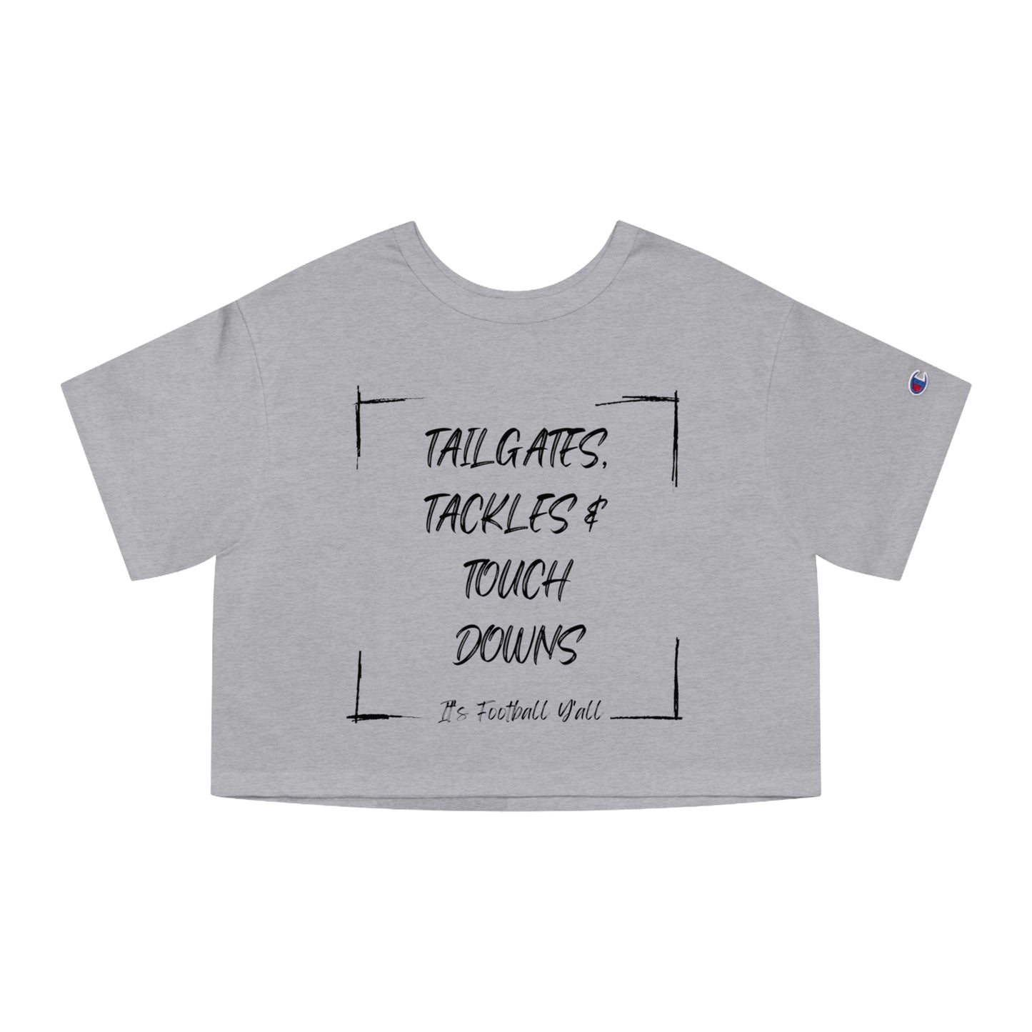 Tailgates, Tackles, and touchdowns Cropped T-Shirt