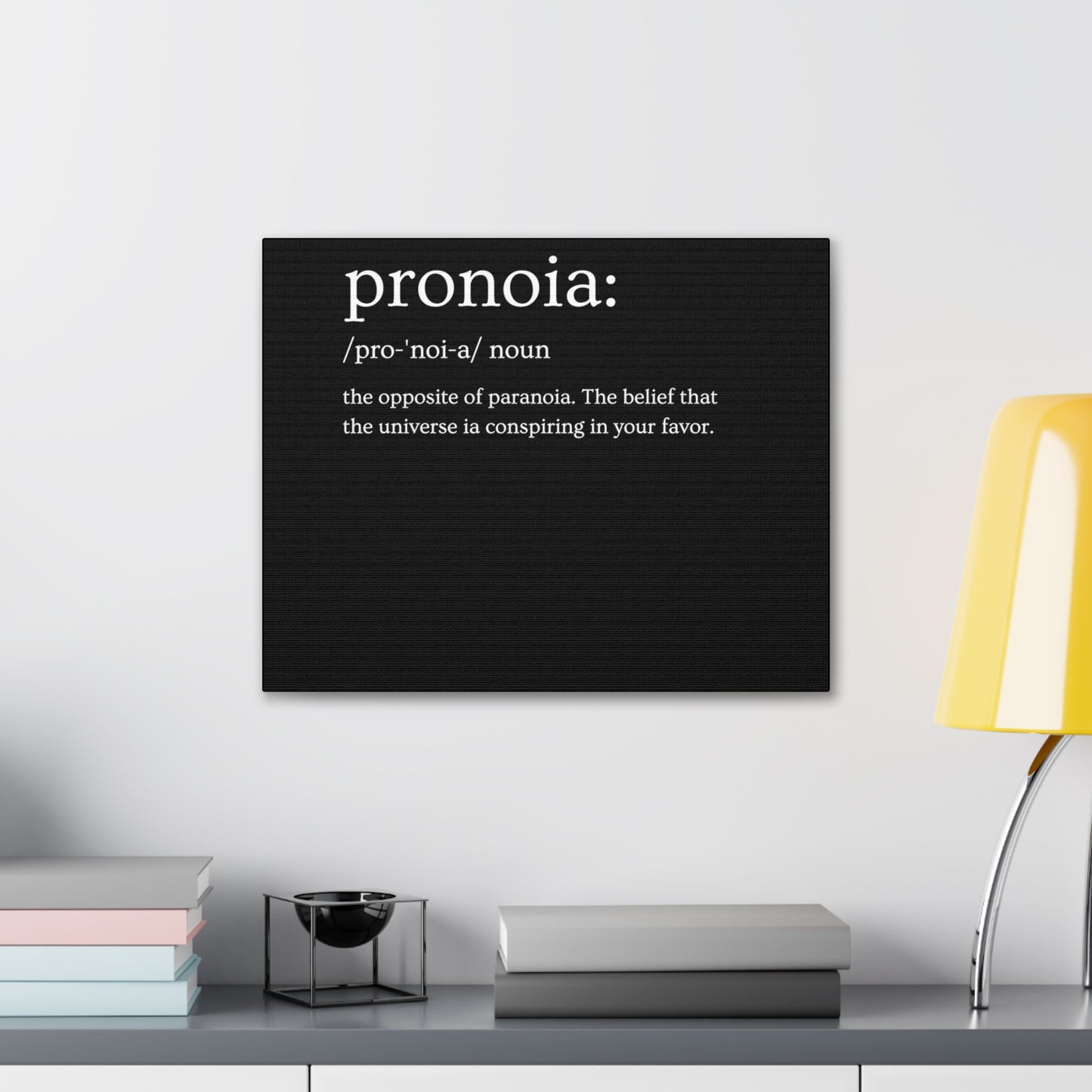 Pronoia - definition Canvas Gallery Wraps