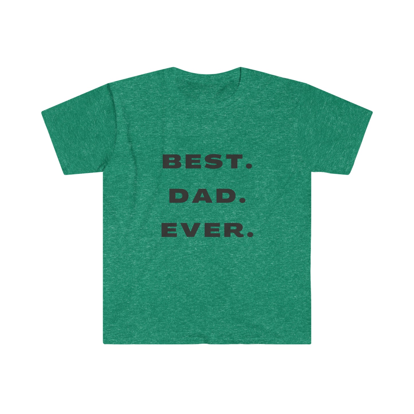 Best. Dad. Ever. Minimalist Fathers Day  Softstyle T-Shirt