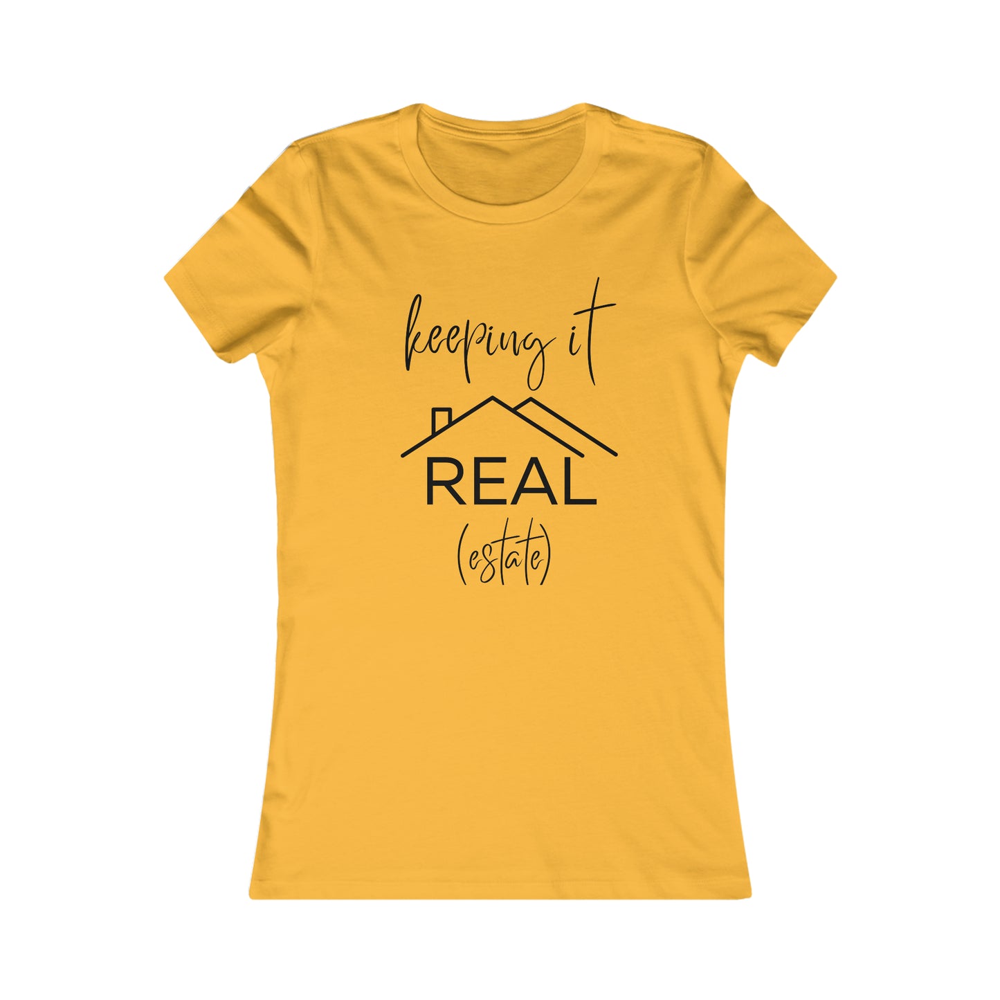 Keeping it Real Estate - Realtor t-shirt