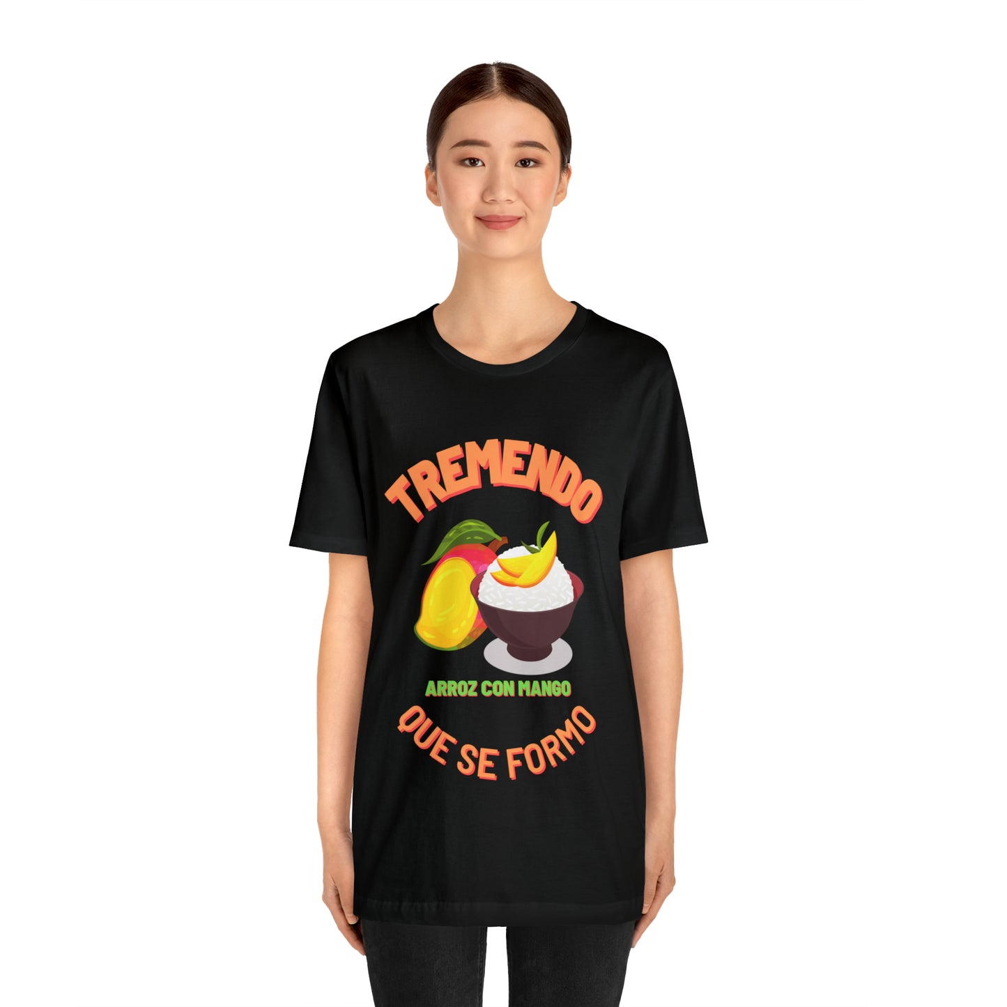 Tremendo Arroz Con Mango Que Se Formo -Unisex Jersey Short Sleeve Tee
