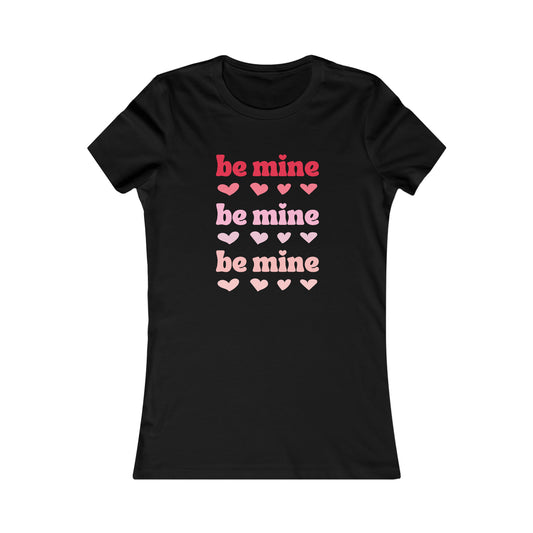 Be Mine Valentine's T Shirt