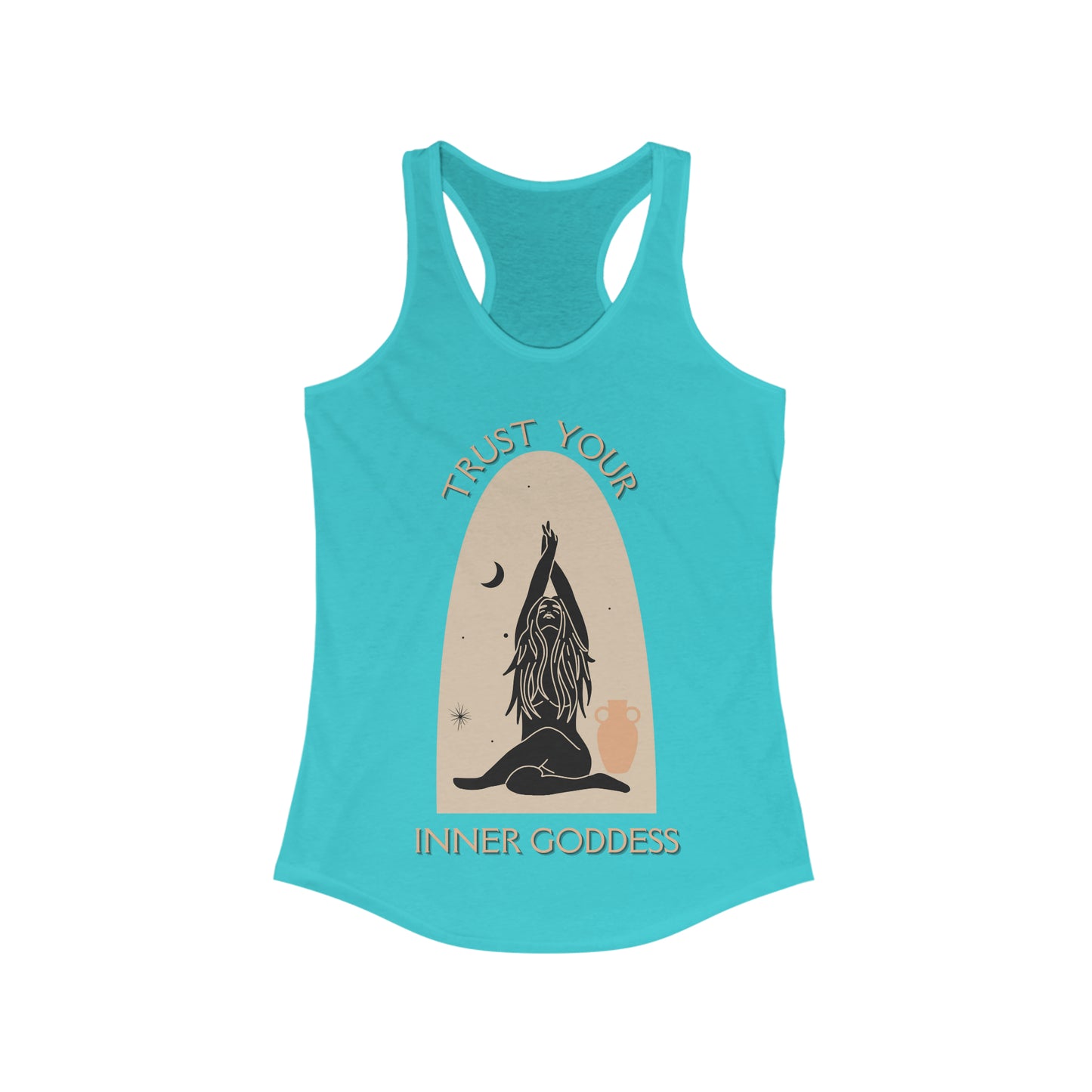 Trust Your Inner Goddess- Racer Back Tank