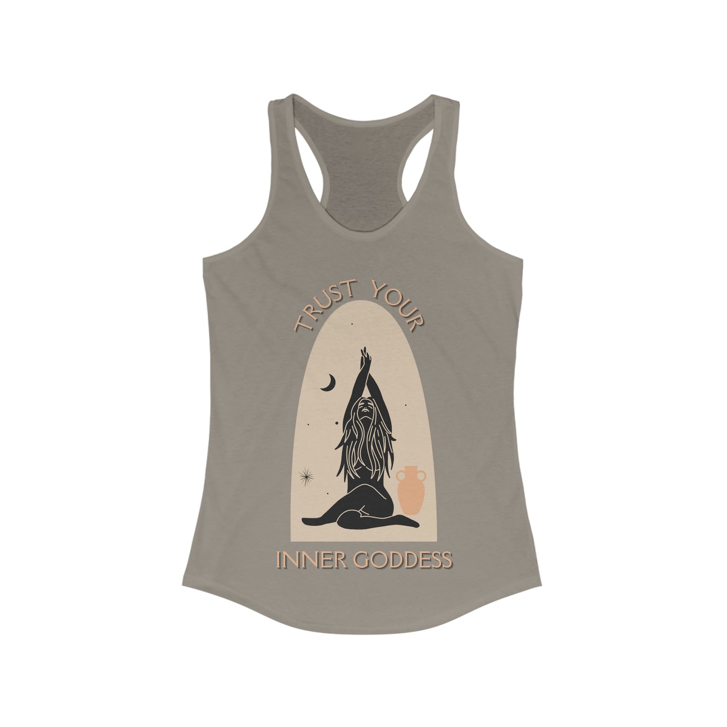 Trust Your Inner Goddess- Racer Back Tank
