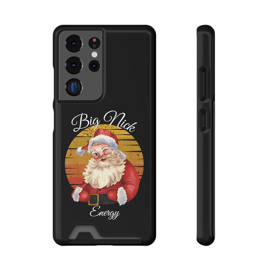 Big Nick Energy Christmas Phone Case With Card Holder