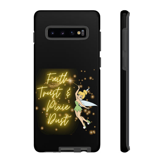 Faith Trust & Pixie Dust - Tough Cases
