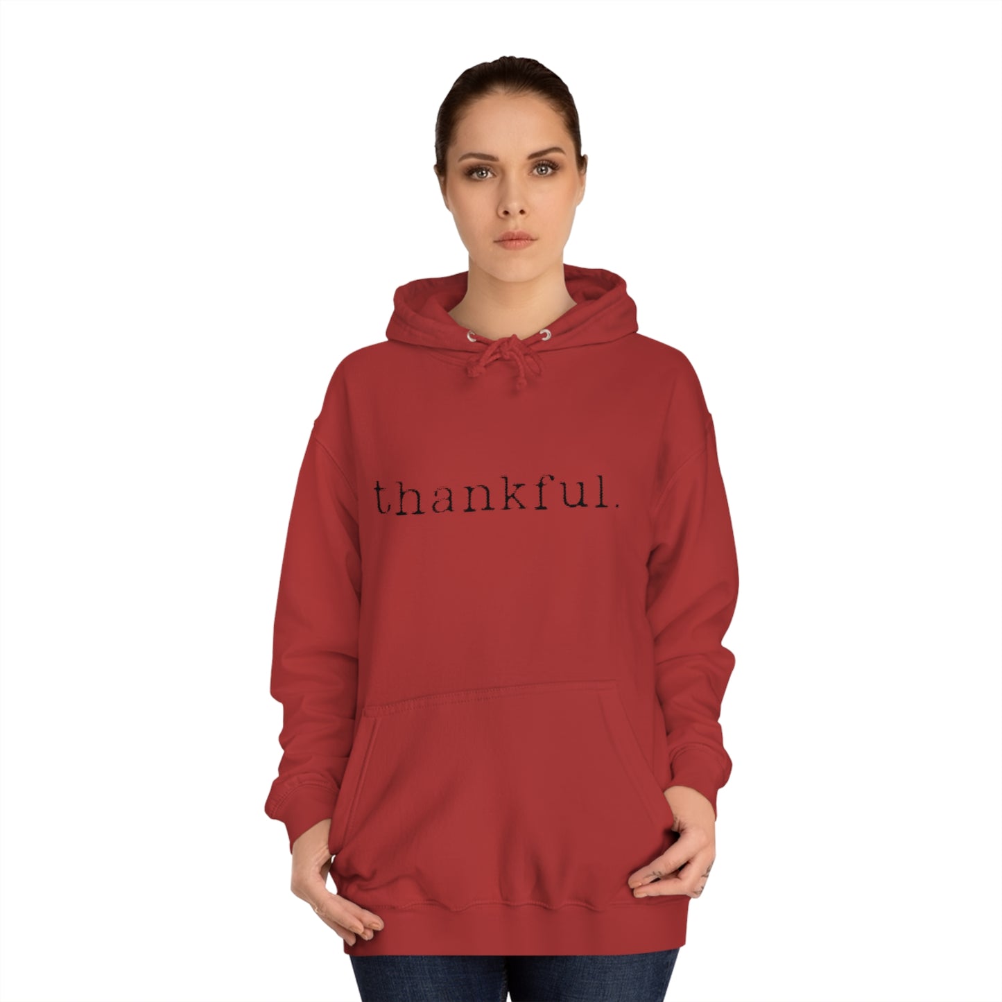Thankful. Unisex College Hoodie