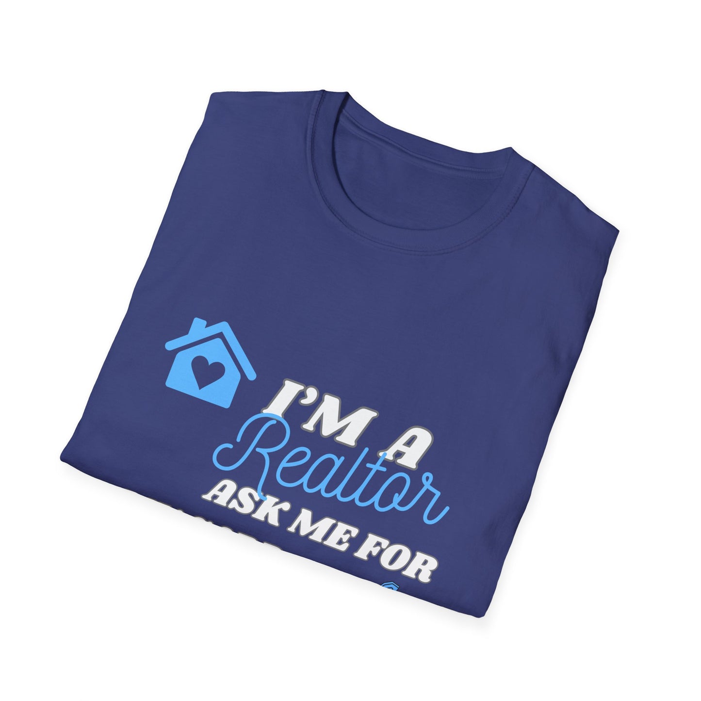 Realtor T-Shirt - Ask me for my card ( light blue)
