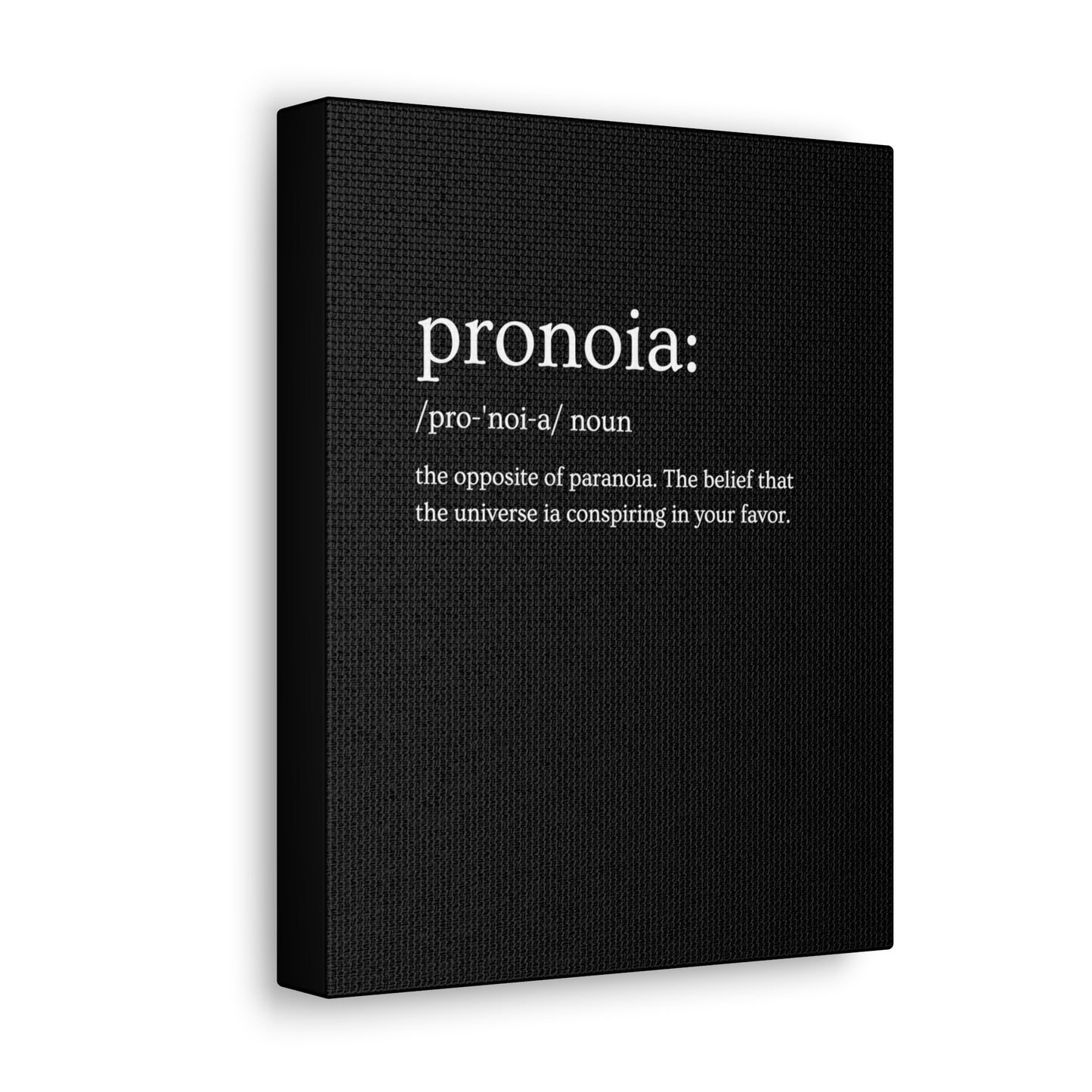 Pronoia - definition Canvas Gallery Wraps