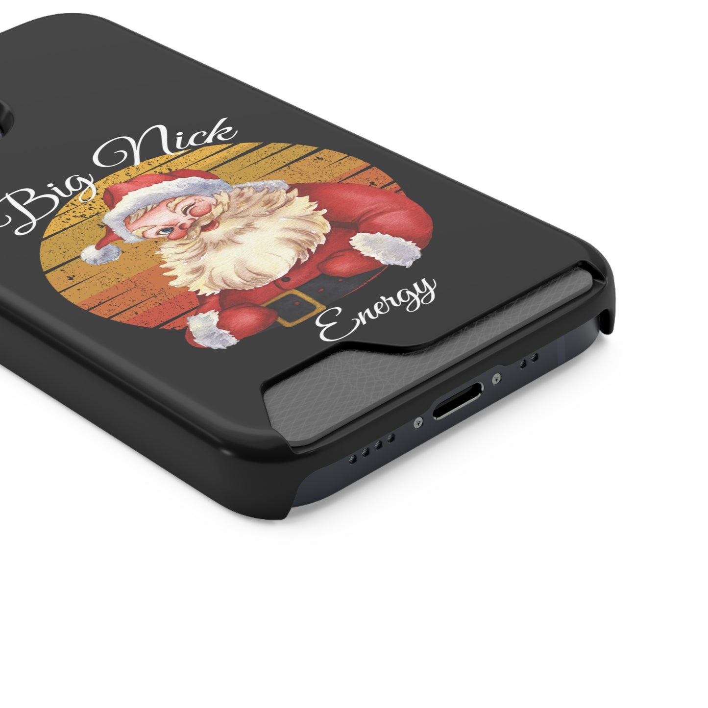 Big Nick Energy Christmas Phone Case With Card Holder